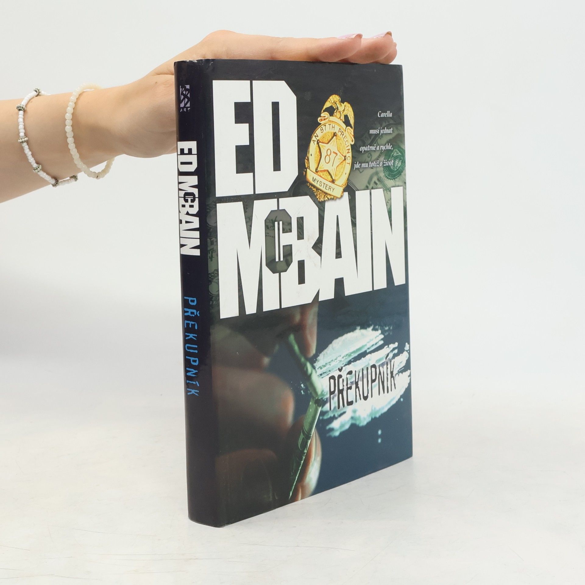 Ed McBain Překupník: Román z 87. revíru