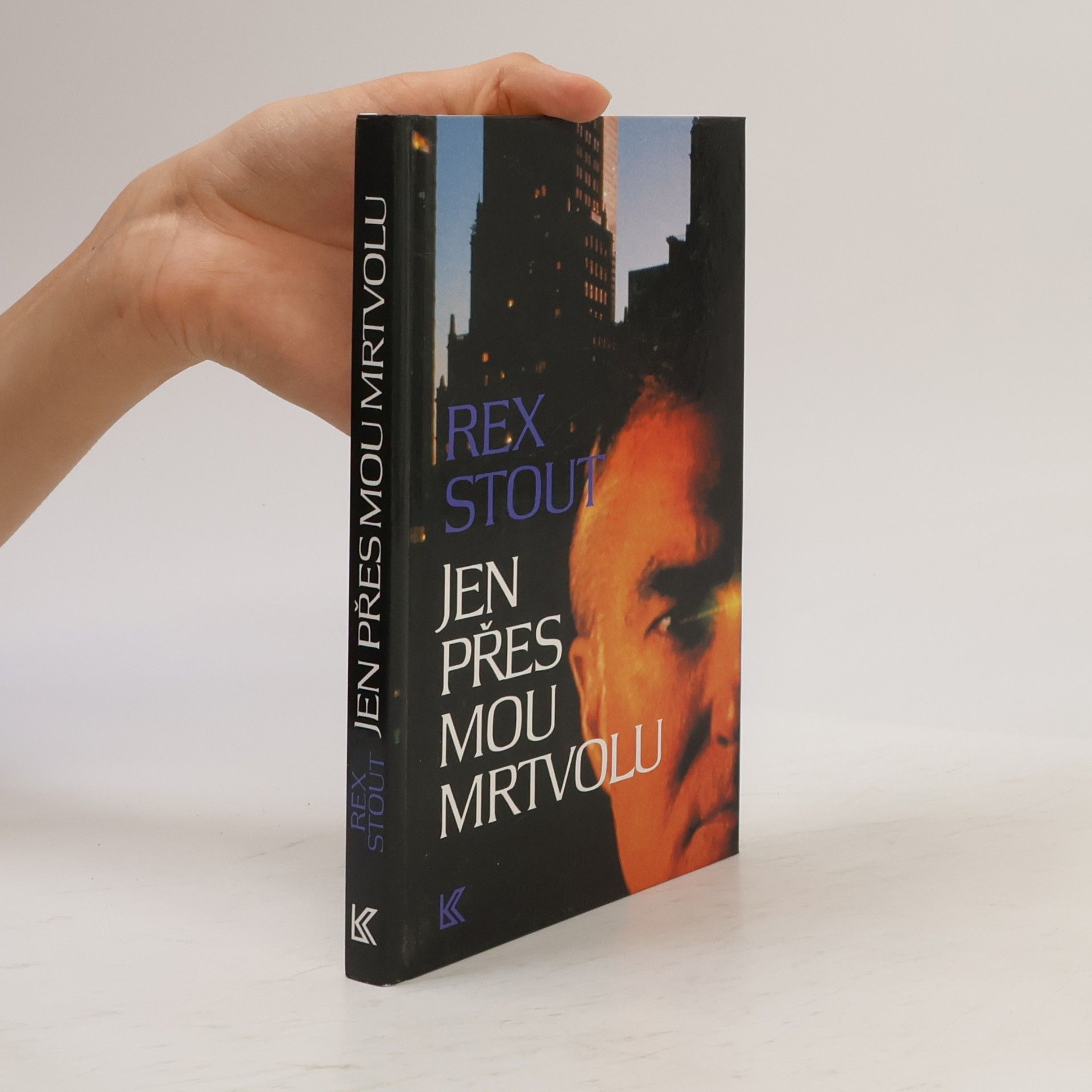 Rex Stout Jen přes mou mrtvolu