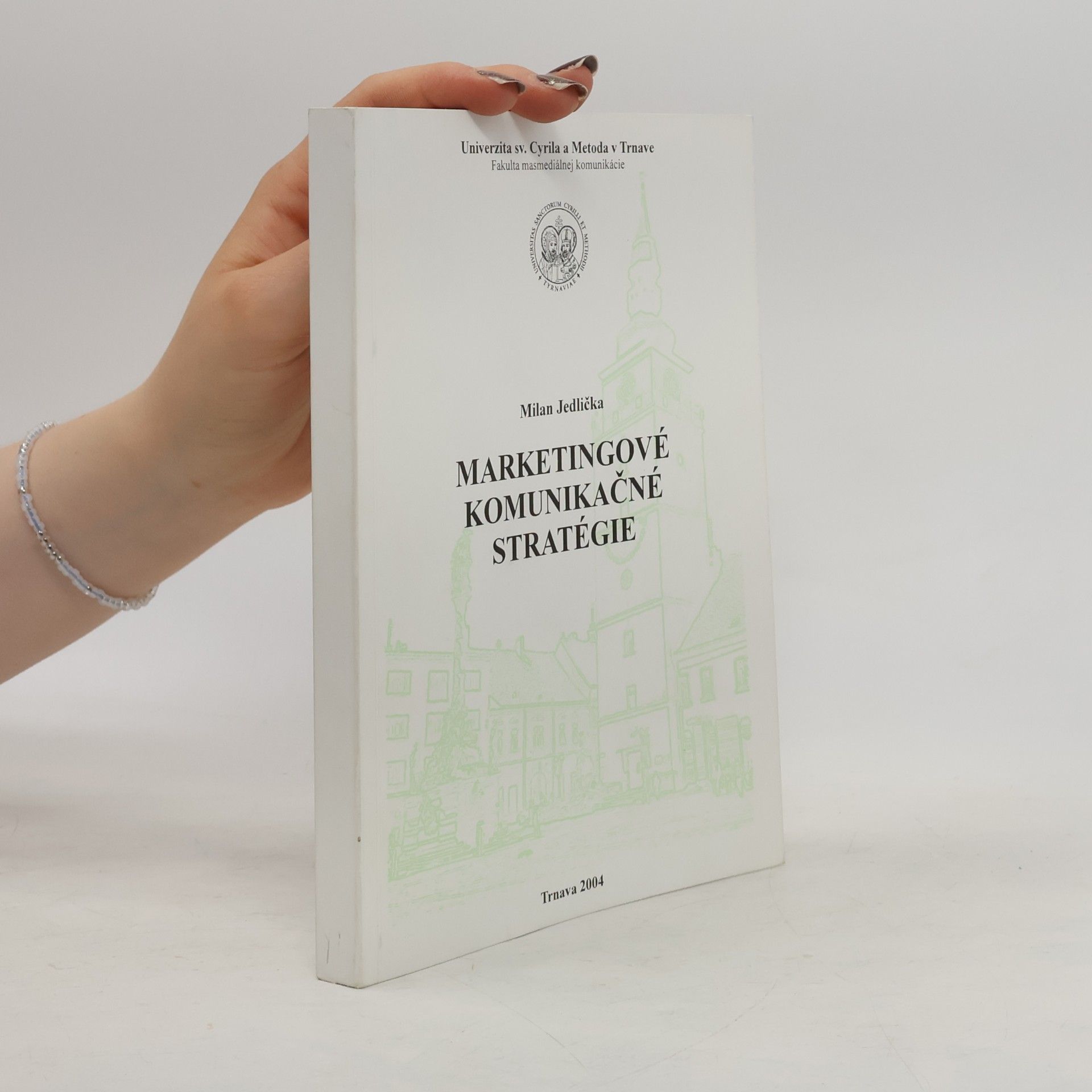Milan Jedlička Marketingové komunikačné stratégie