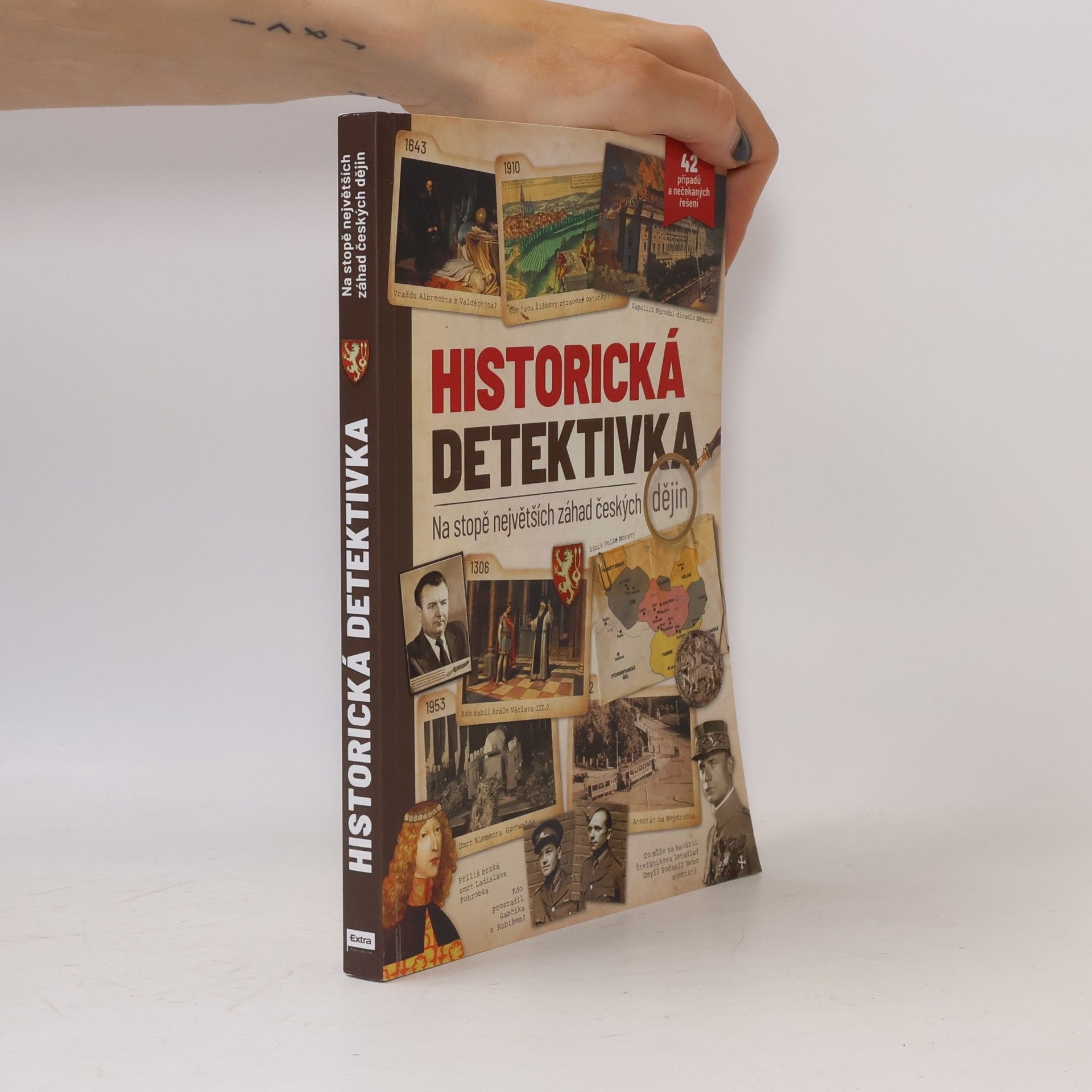 Autorenkollektiv Historická detektivka: Na stopě největších záhad českých dějin