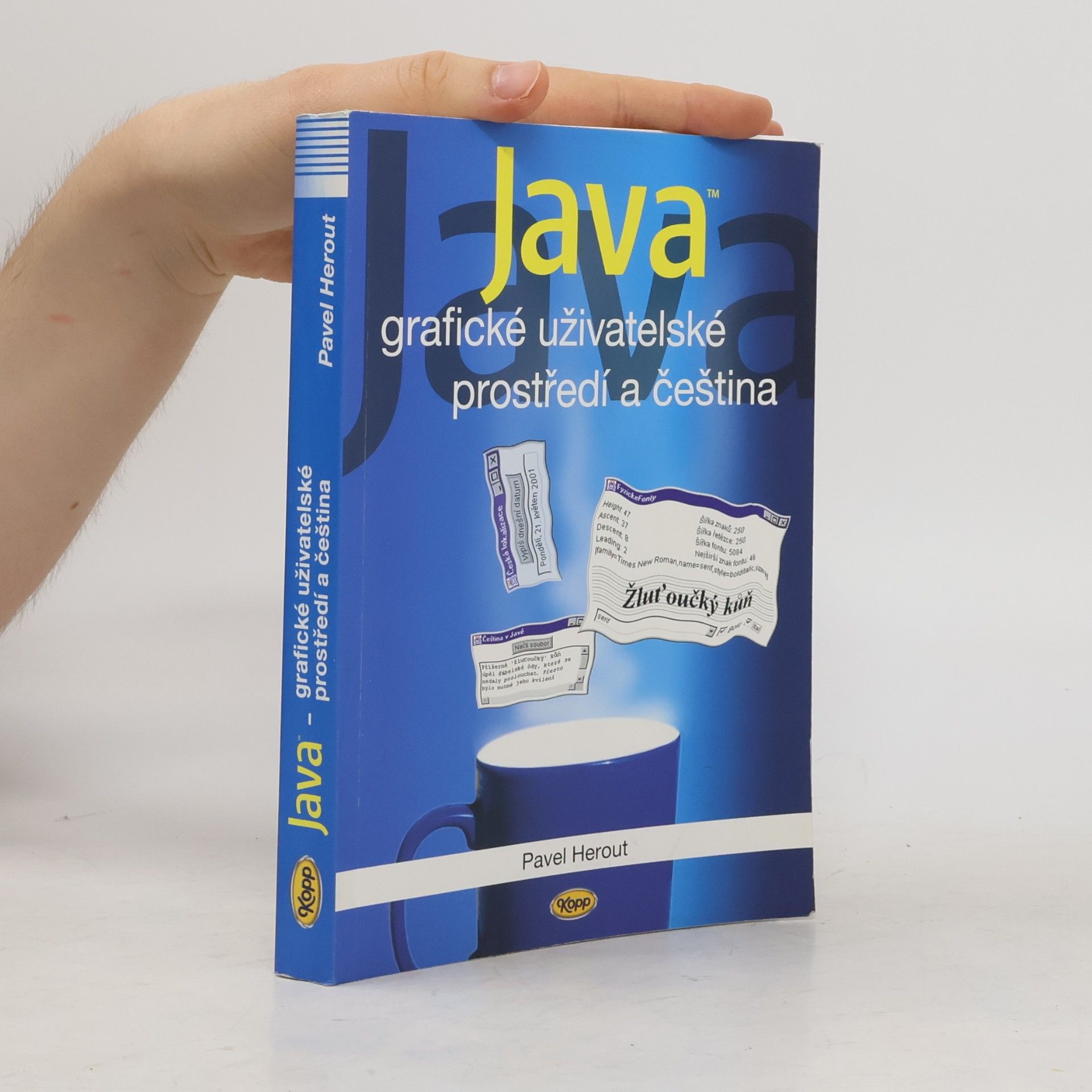 Pavel Herout Java. Grafické uživatelské prostředí a čeština