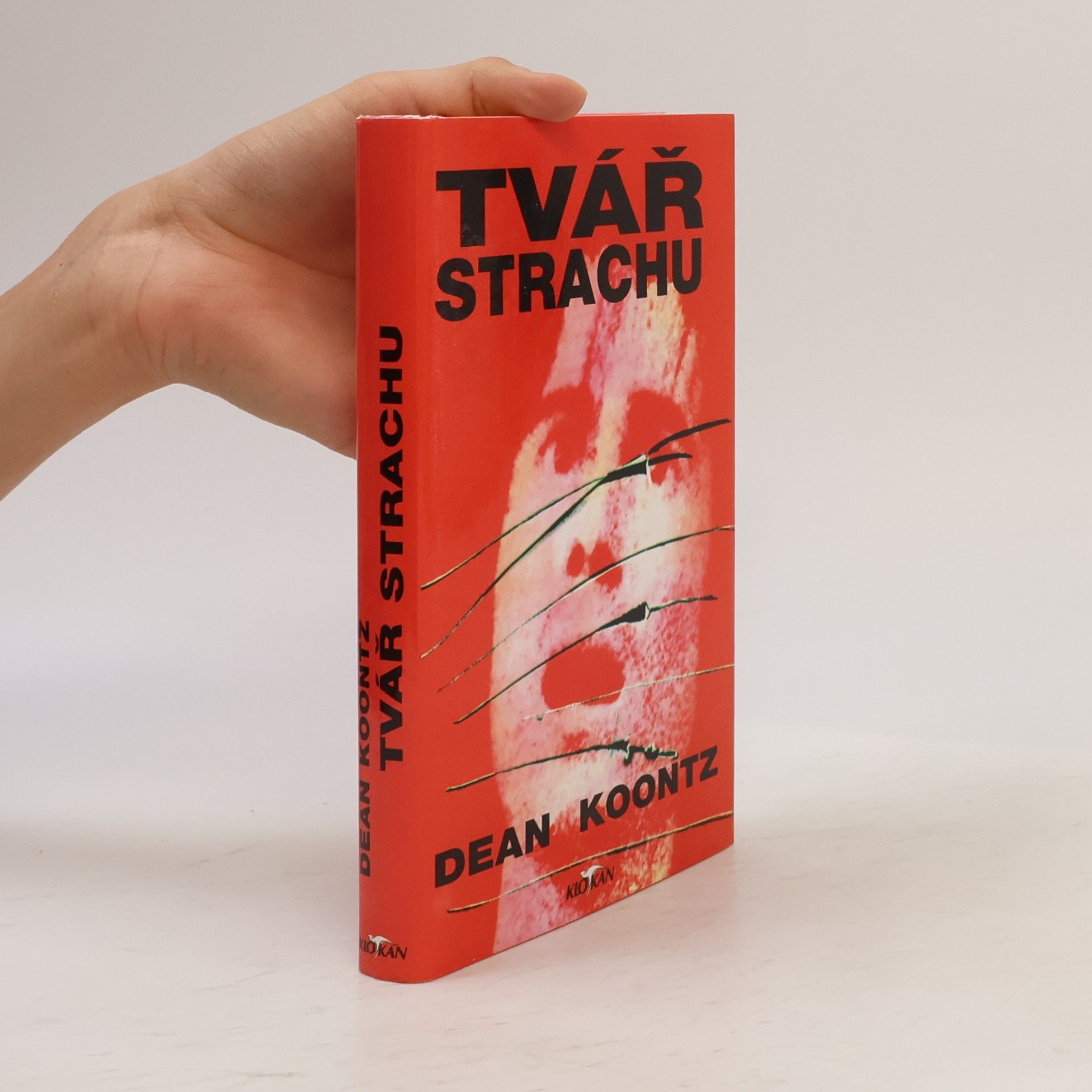 Dean Ray Koontz Tvář strachu