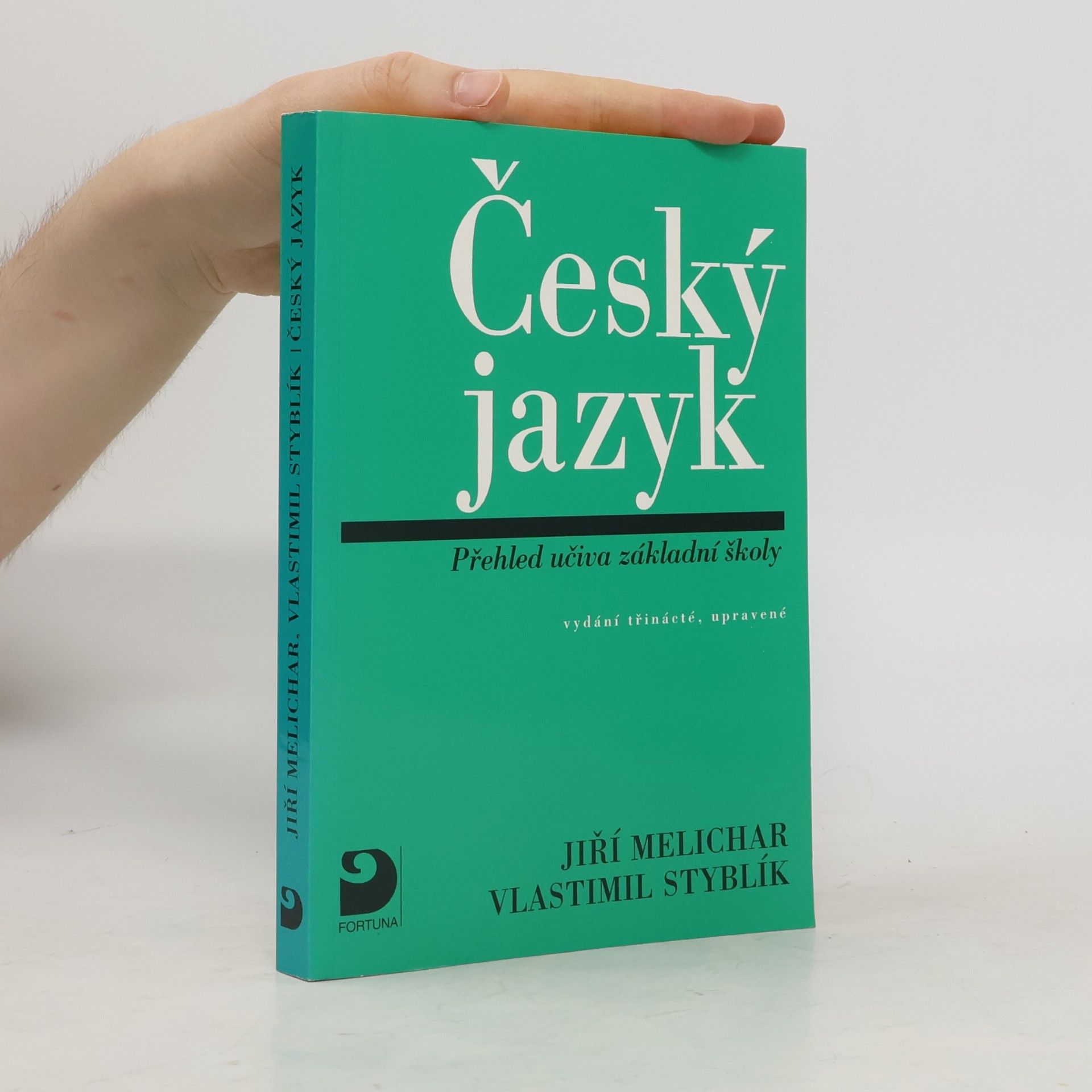 Vlastimil Styblík Český jazyk: Přehled učiva základní školy