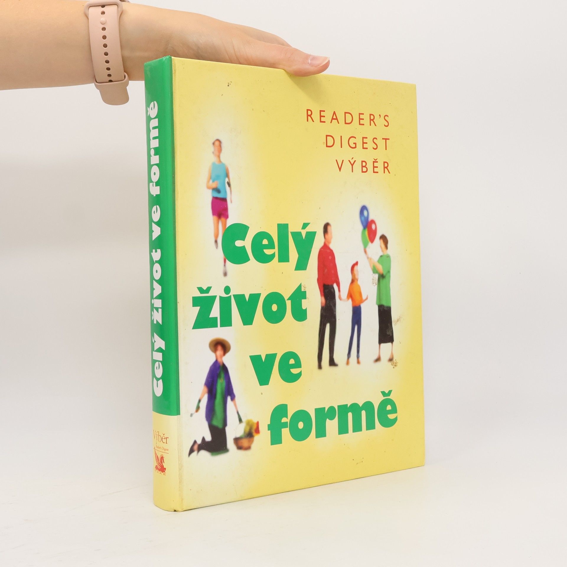 Fionna Hunter Celý život ve formě. Jak dobře vypadat a ještě lépe se cítit