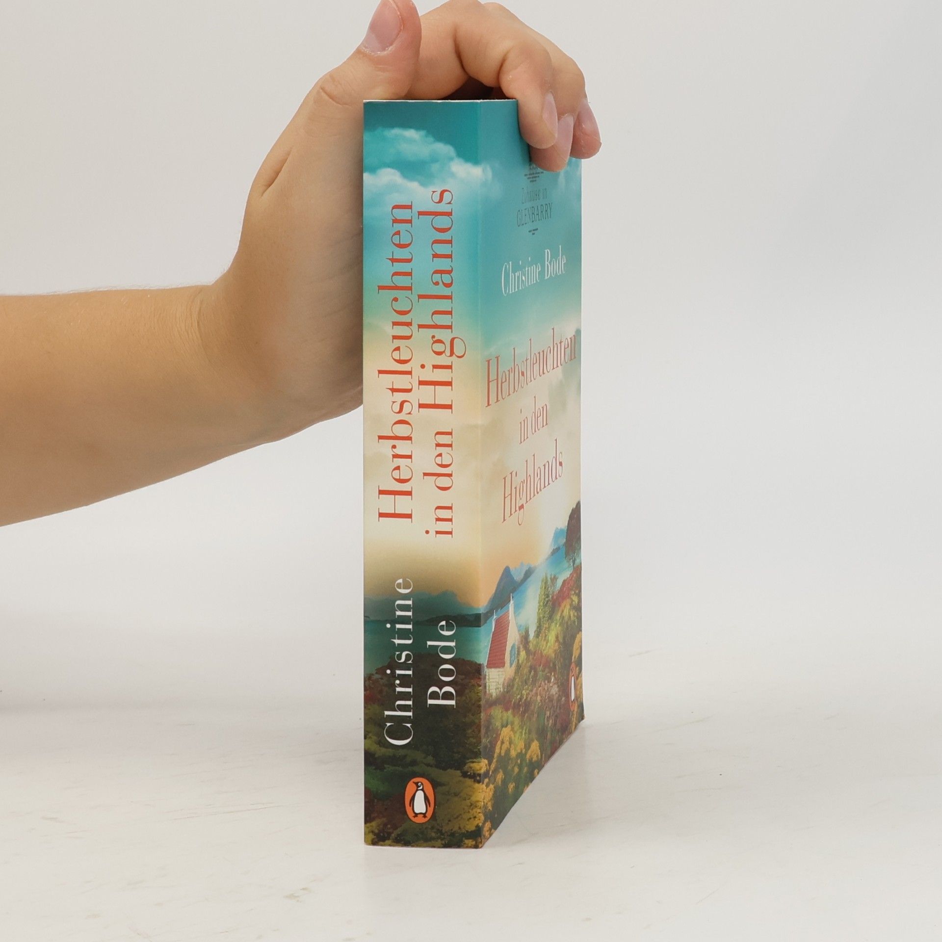 Christine Bode Herbstleuchten in den Highlands − Zuhause in Glenbarry