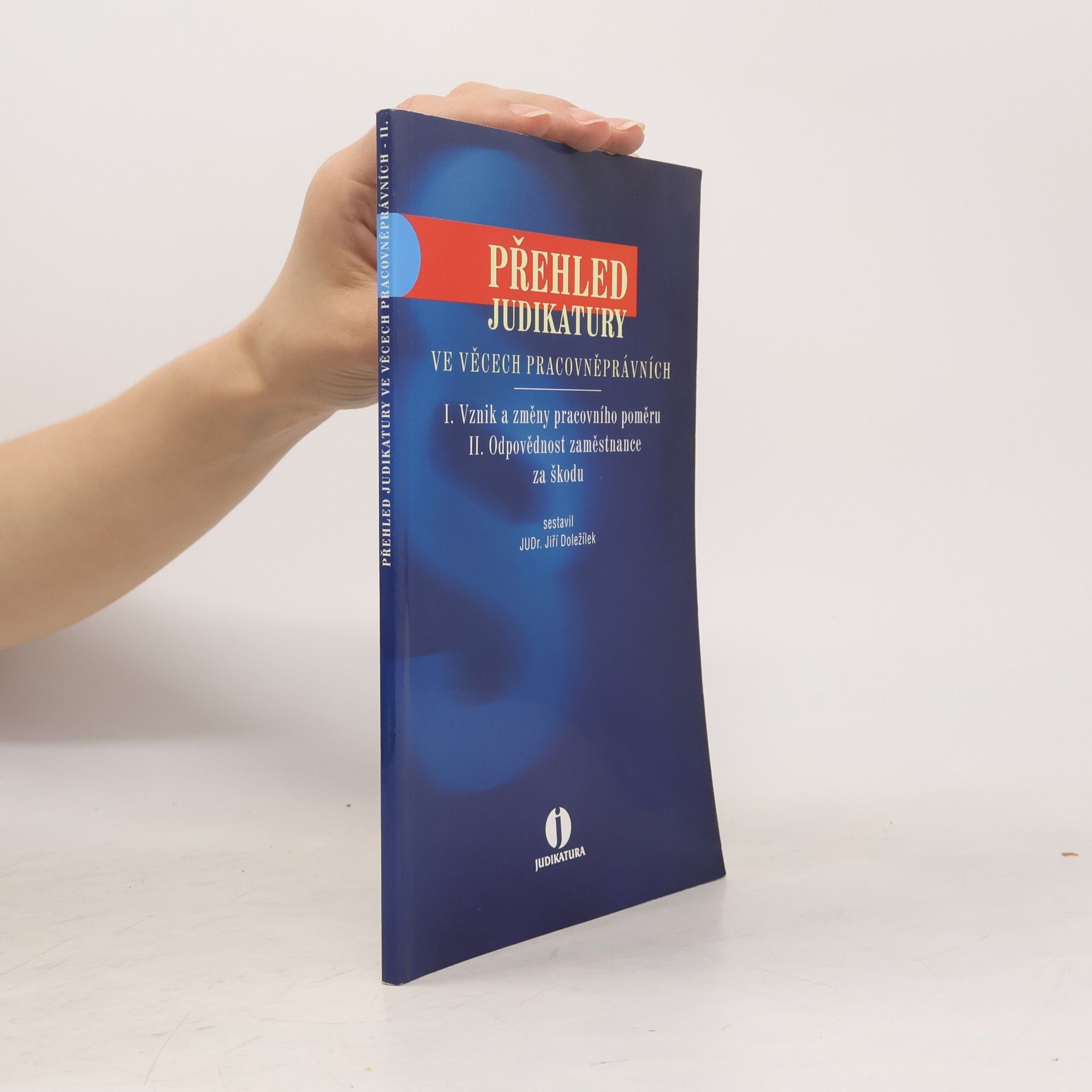 Přehled judikatury ve věcech pracovněprávních II