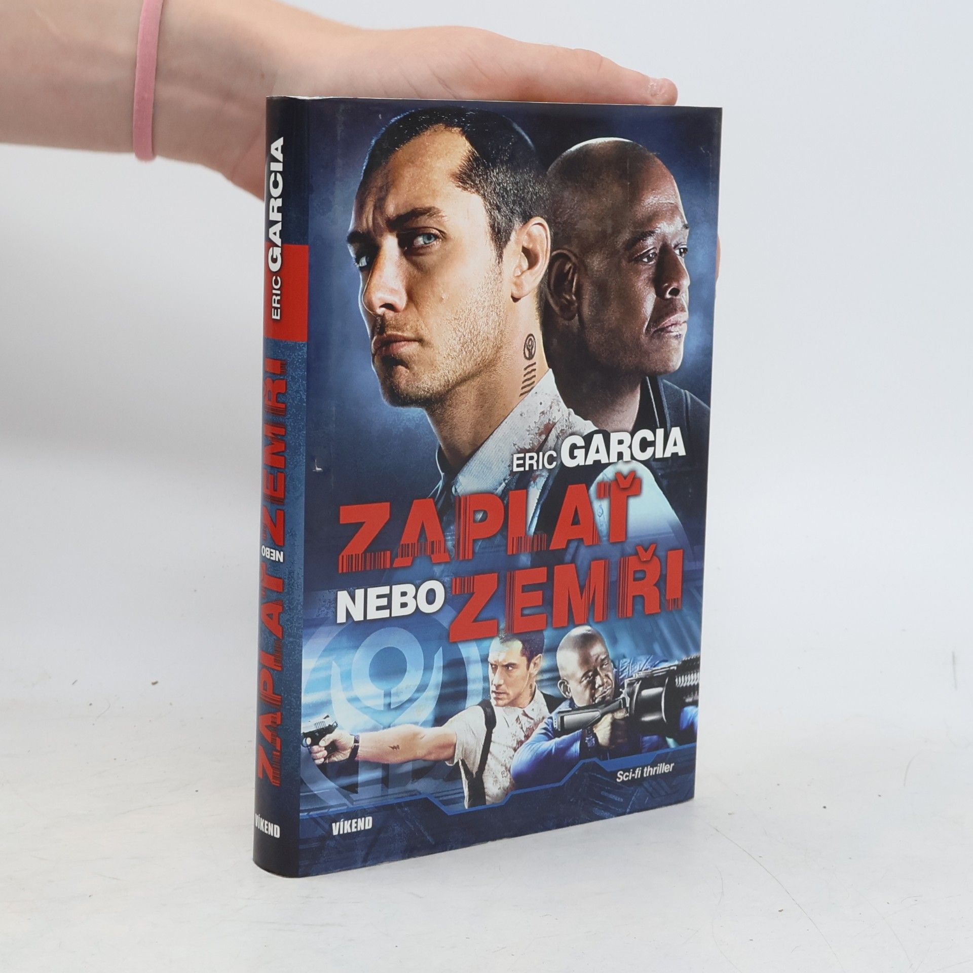 Eric Garcia Zaplať nebo zemři