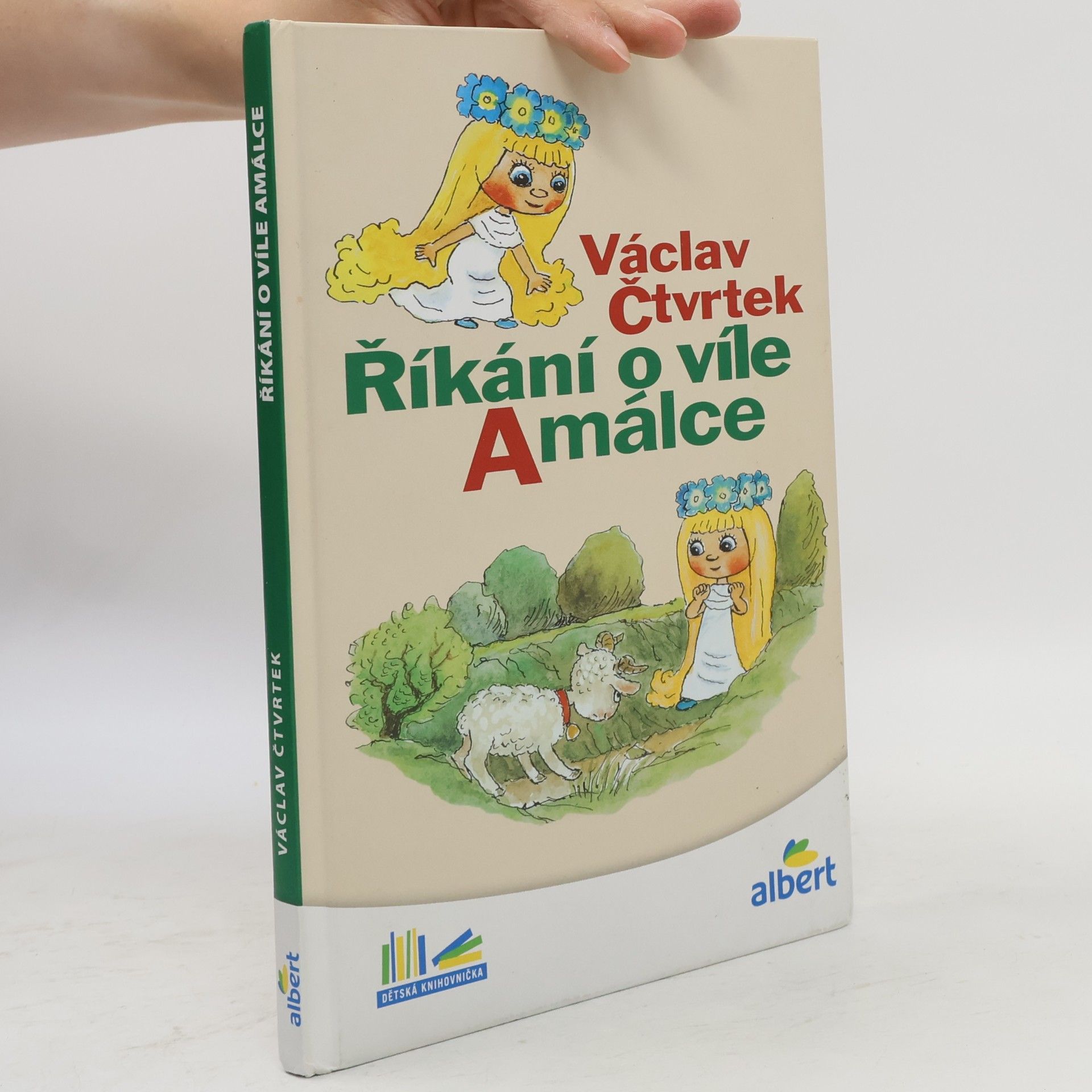 Václav Čtvrtek Říkání o víle Amálce