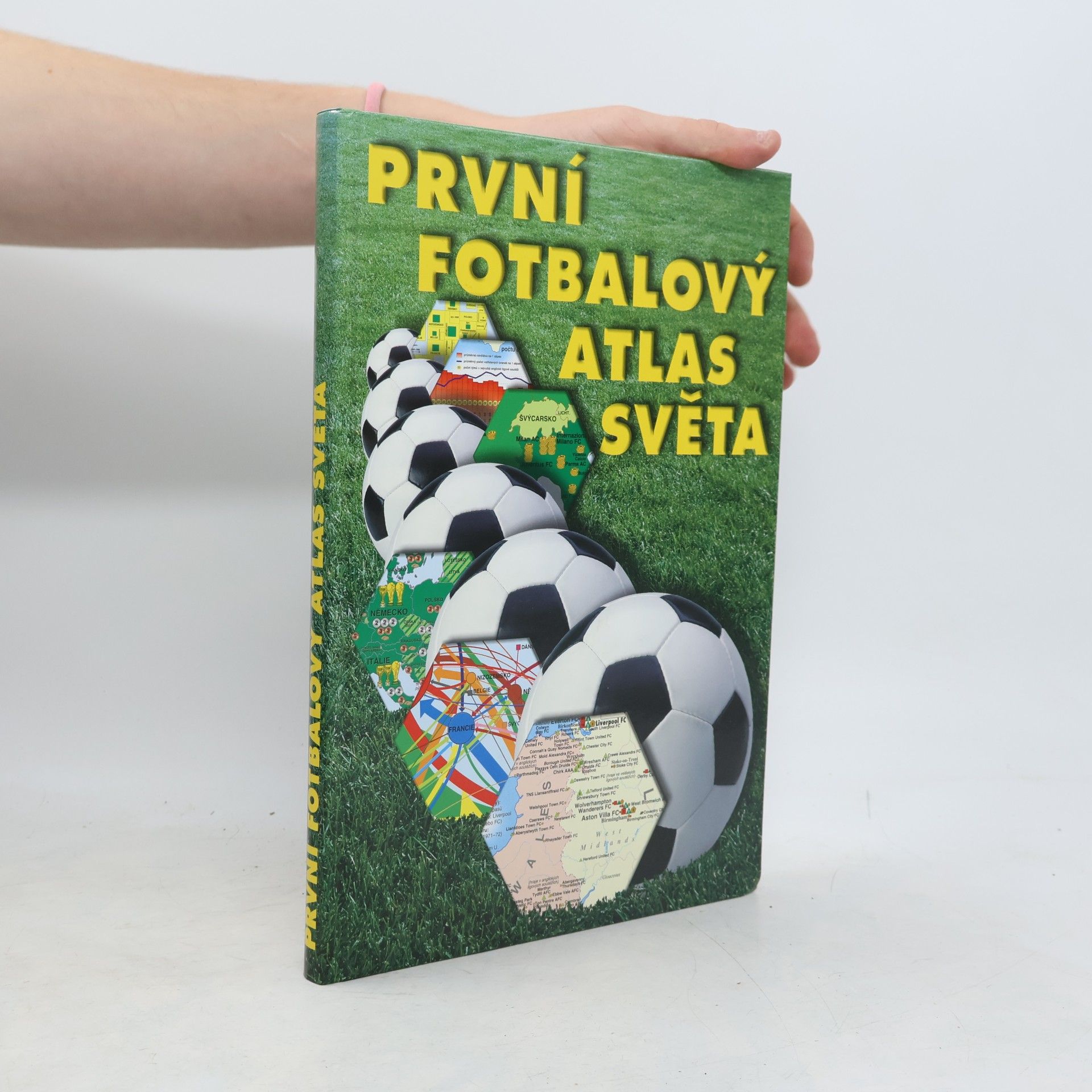 Kolektiv autorů První fotbalový atlas světa