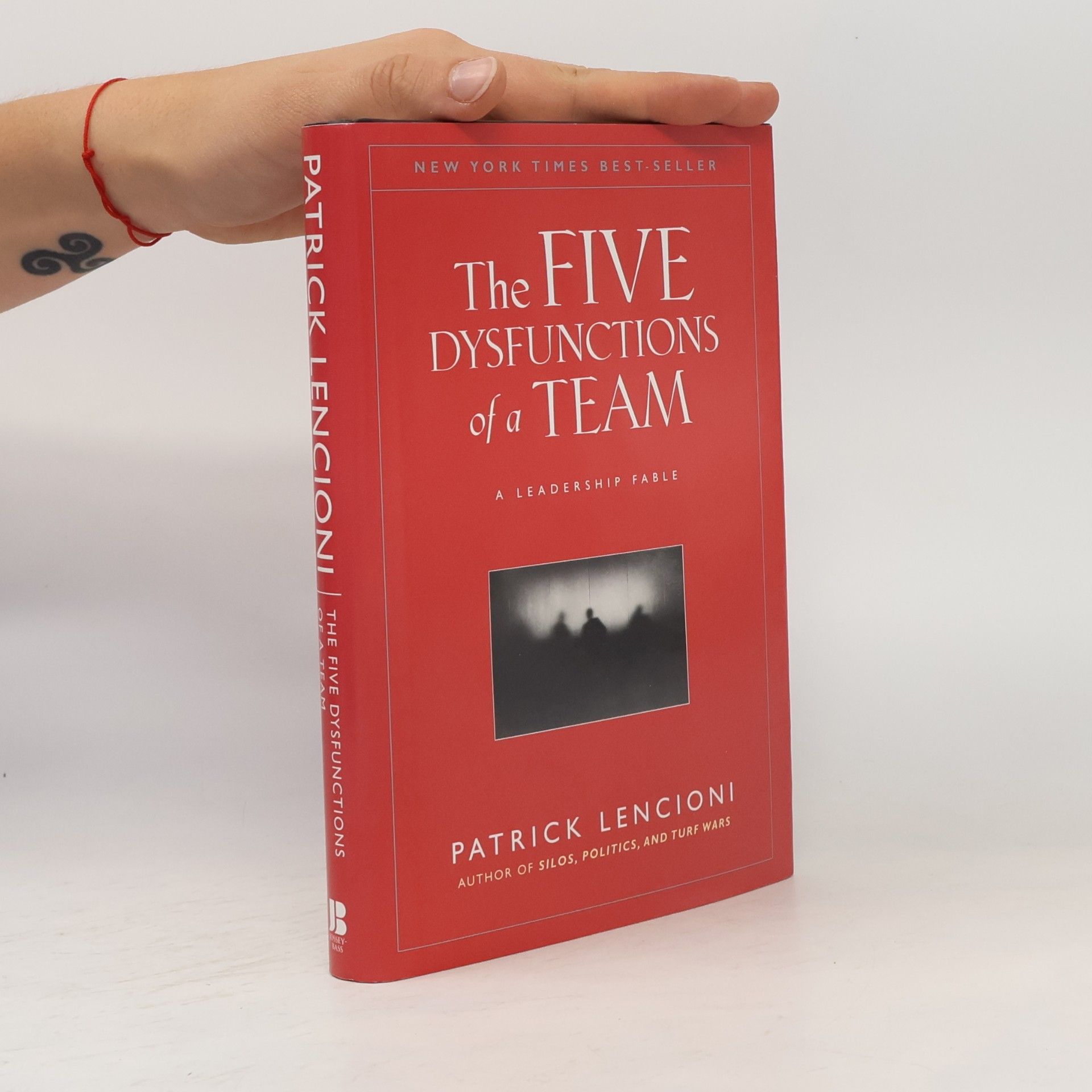 Patrick Lencioni The five dysfunctions of a team: a leadership fable