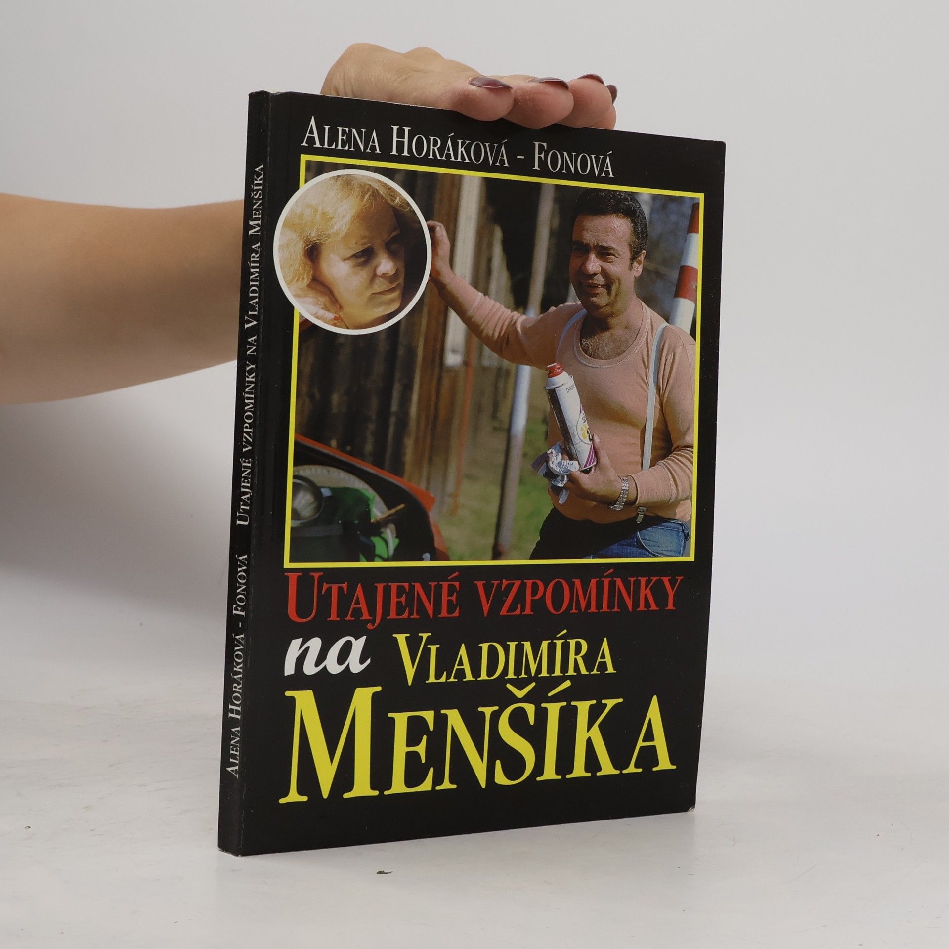 Alena Horáková Fonová Utajené vzpomínky na Vladimíra Menšíka