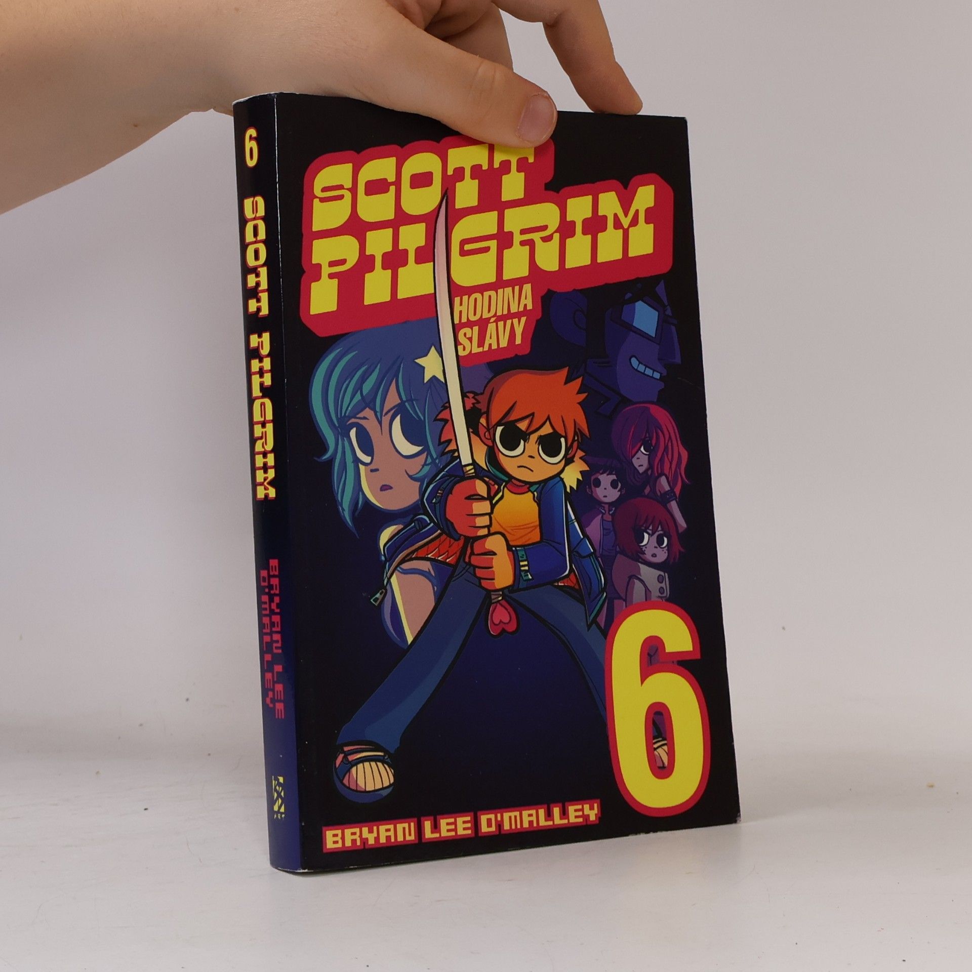 Bryan Lee O. Malley Scott Pilgrim 6. díl : Hodina slávy