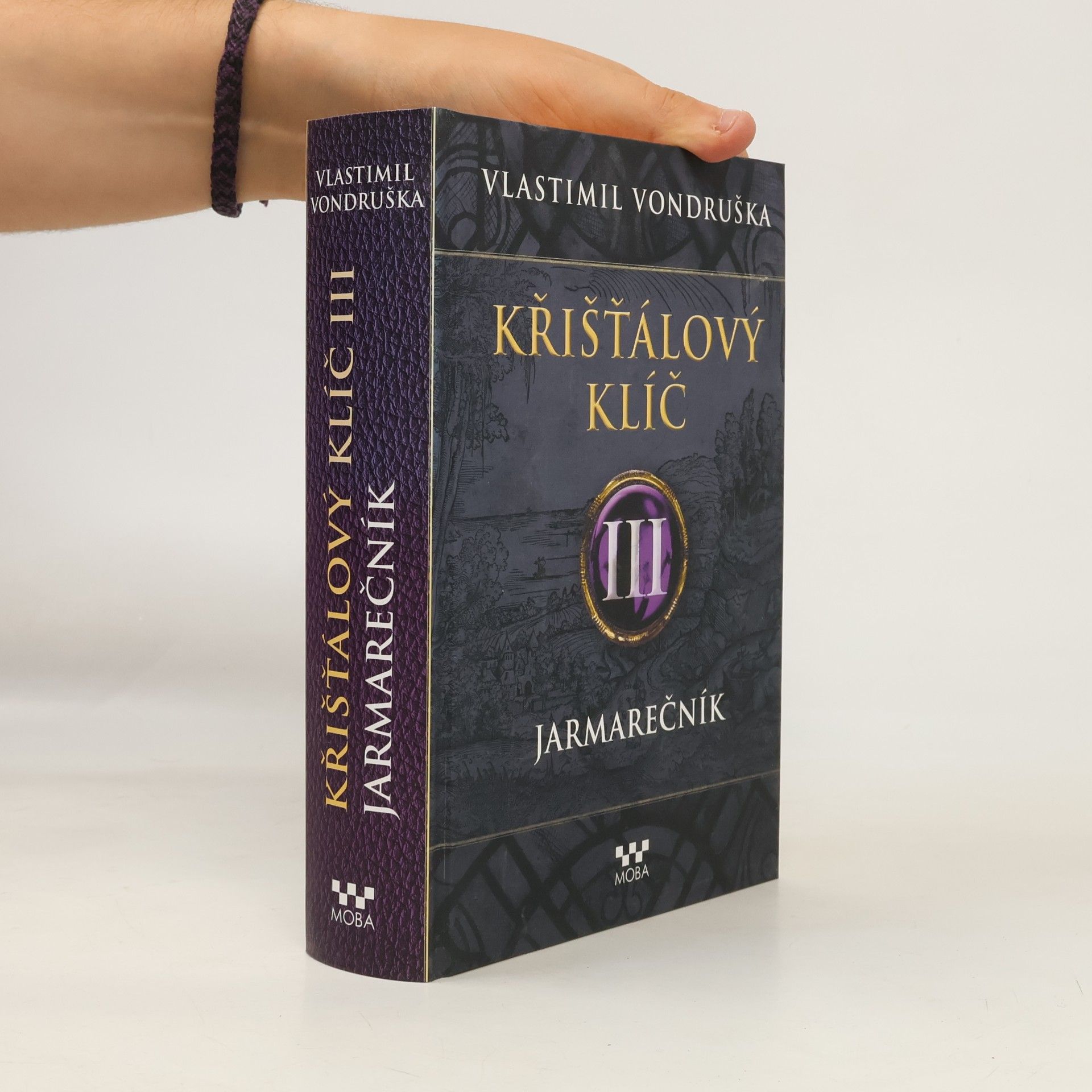 Vlastimil Vondruška Křišťálový klíč III. Jarmarečník