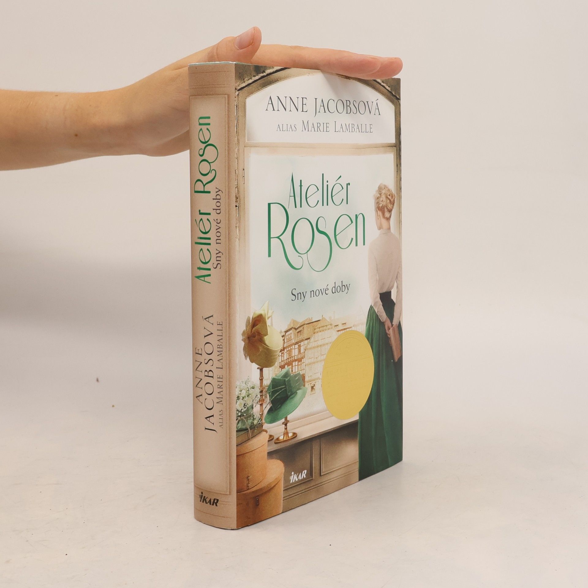 Anne Jacobs Ateliér Rosen. Sny nové doby
