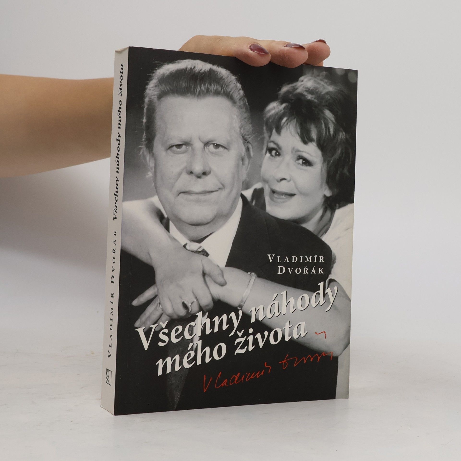 Vladimír Dvořák Všechny náhody mého života