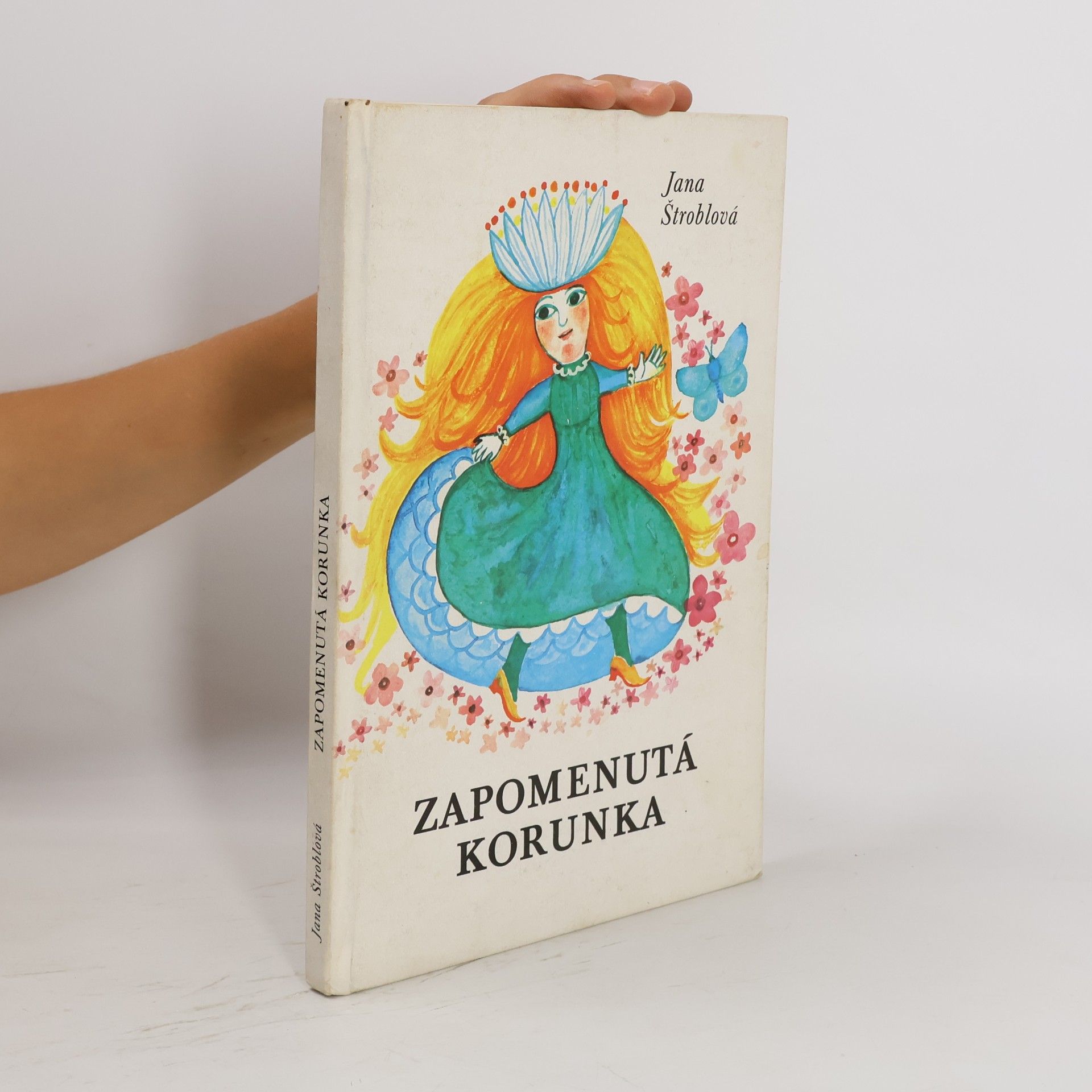 Jana Štroblová Zapomenutá korunka