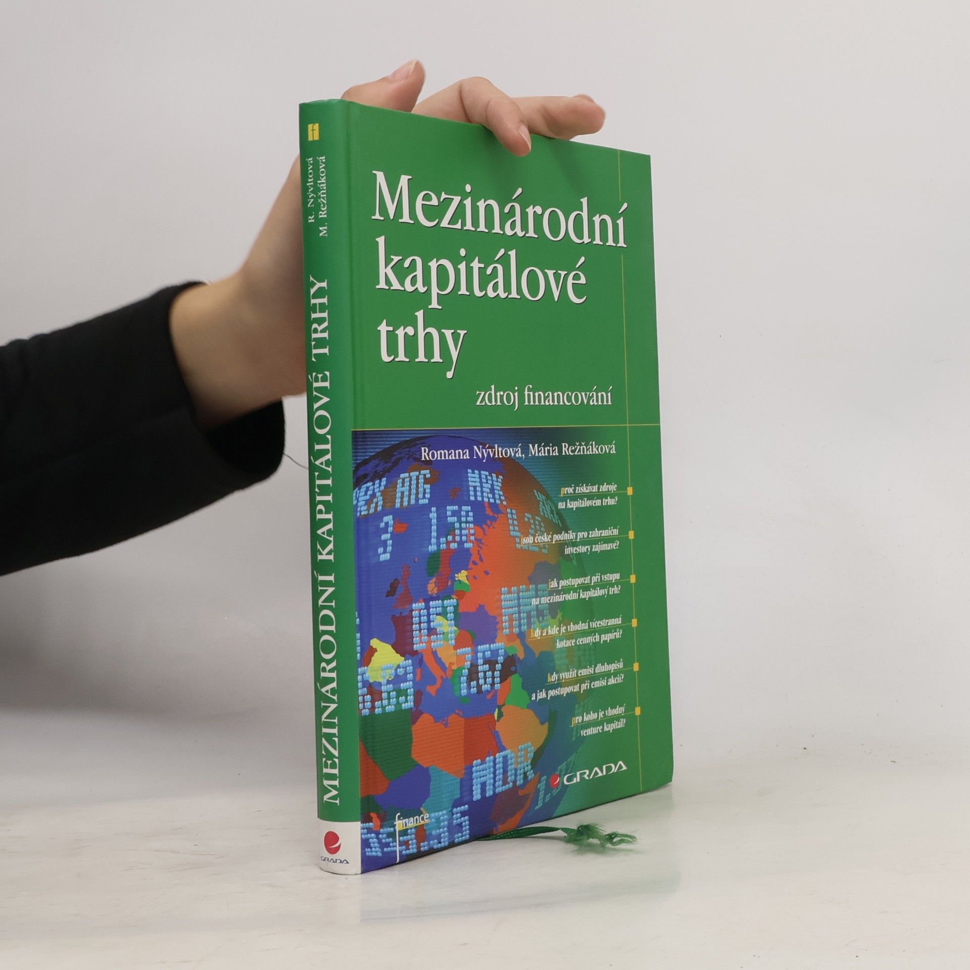 Romana Čižinská Mezinárodní kapitálové trhy. Zdroj financování