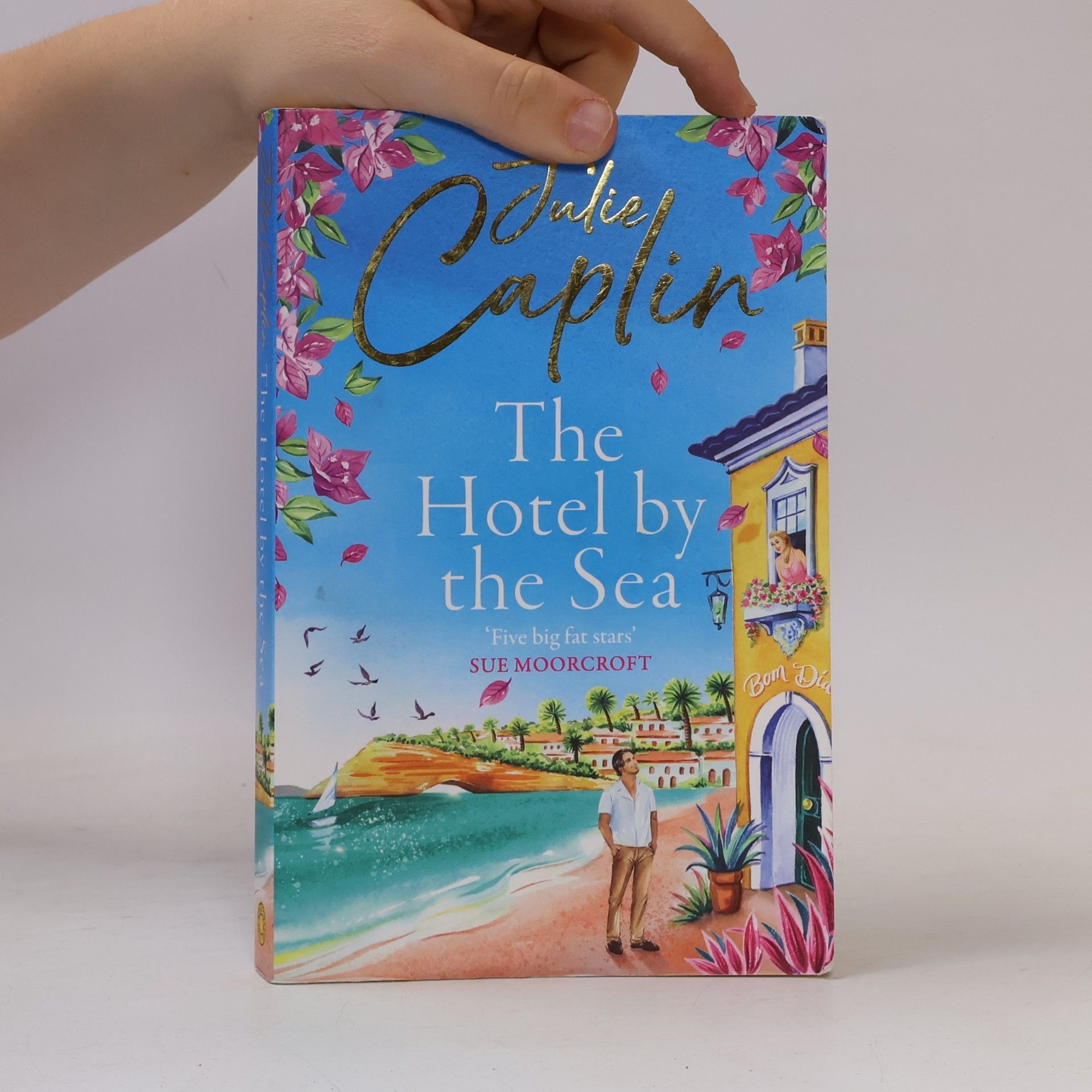 Julie Caplinová Romantic Escapes: The Hotel by the Sea