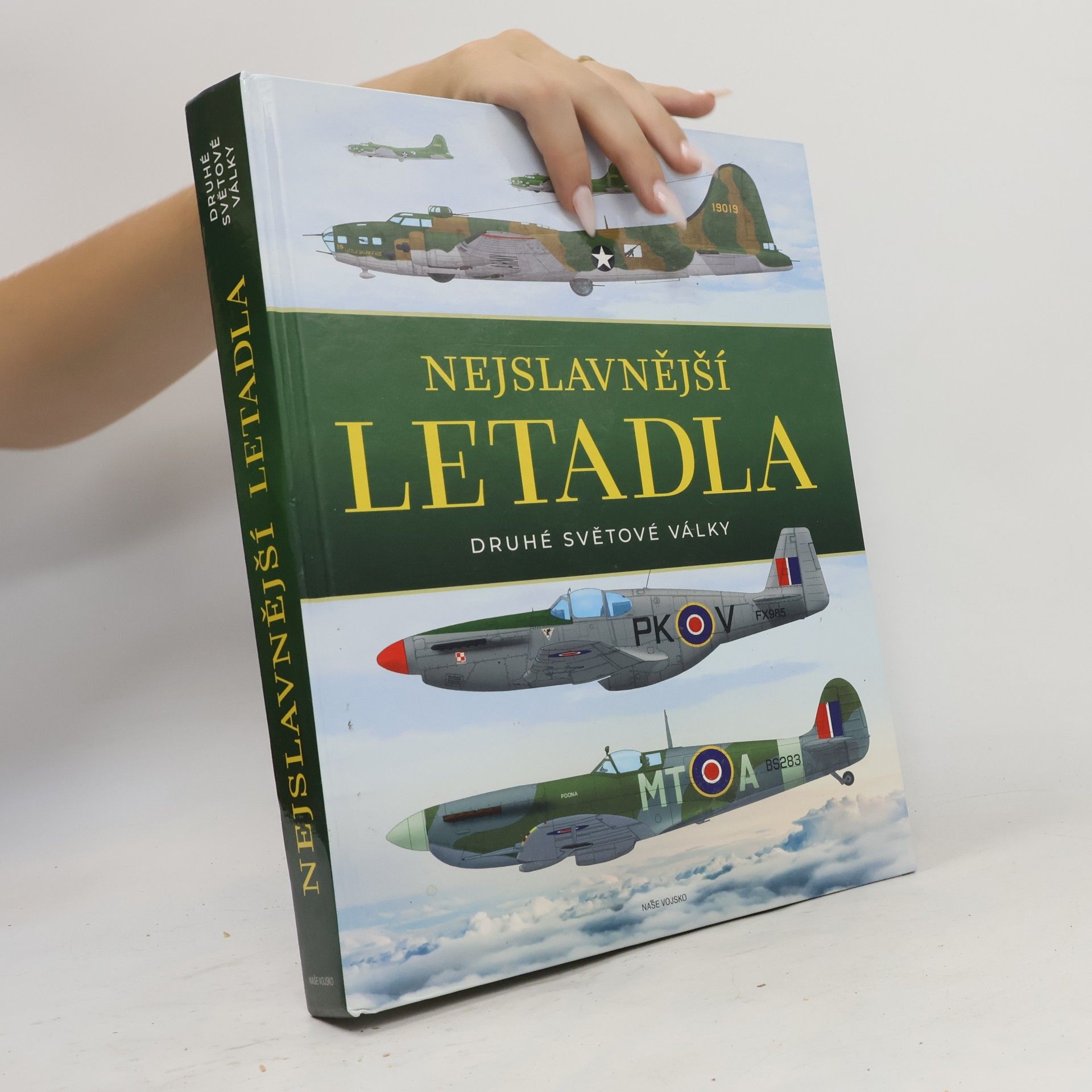 A. J. Barker Nejslavnější letadla II.světové války