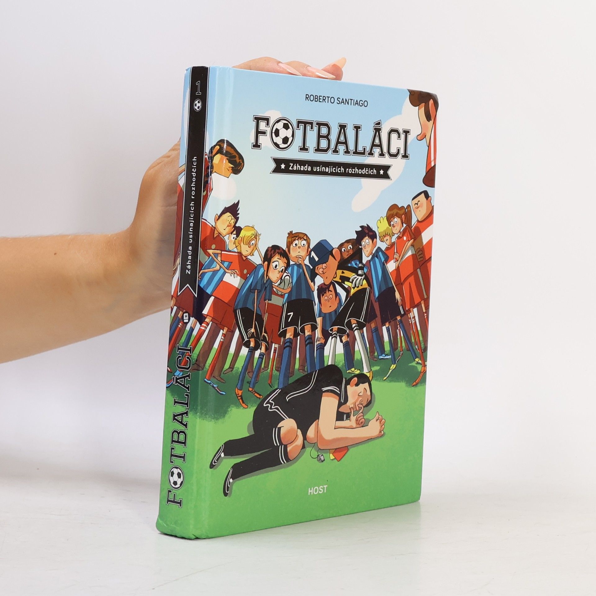 Roberto Santiago Fotbaláci 1. Záhada usínajících rozhodčích