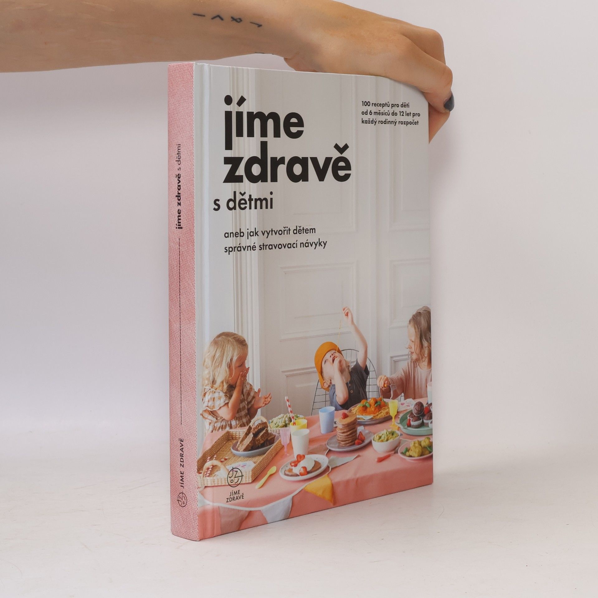 Autores varios Jíme zdravě s dětmi, aneb, Jak vytvořit dětem správné stravovací návyky