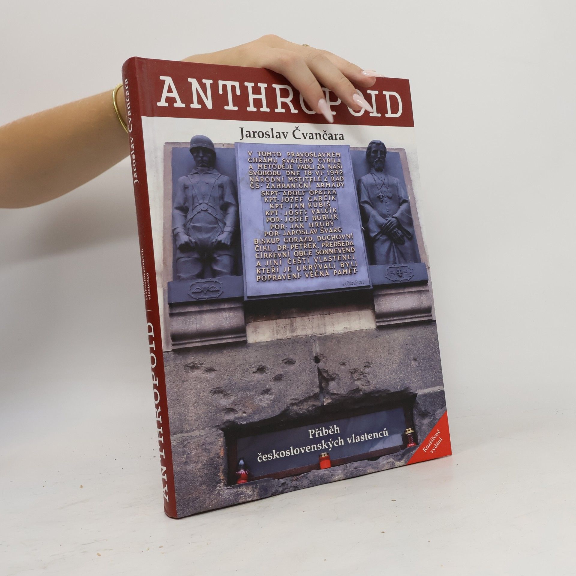 Jaroslav Čvančara Anthropoid : příběh československých vlastenců