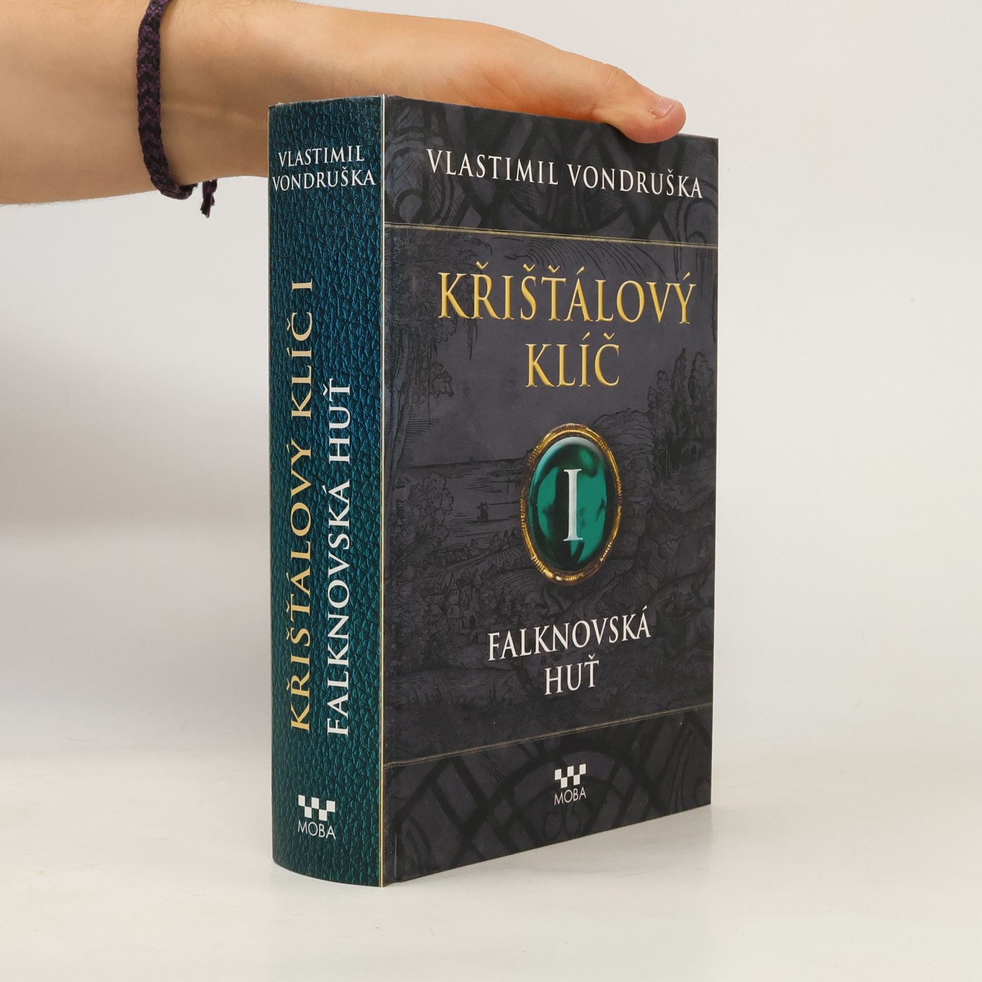 Vlastimil Vondruška Falknovská huť. Křišťálový klíč. 1. díl