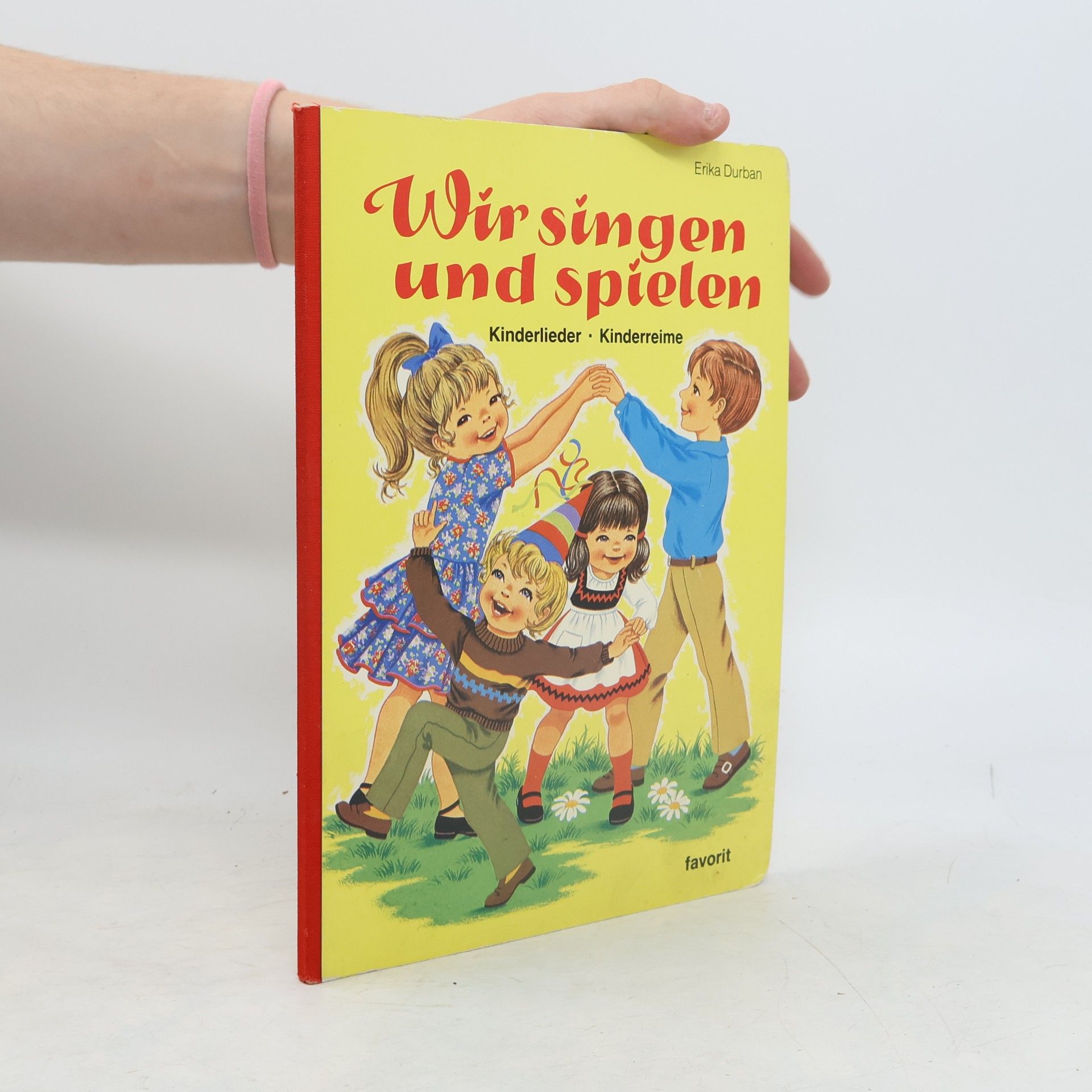 Erika Durban Wir singen und spielen. Kinderlieder, Kinderreime.
