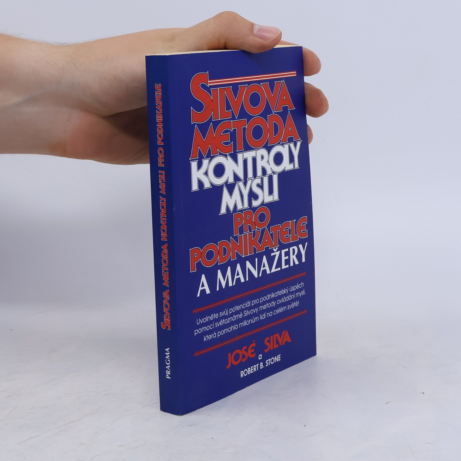 José Silva Silvova metoda kontroly mysli