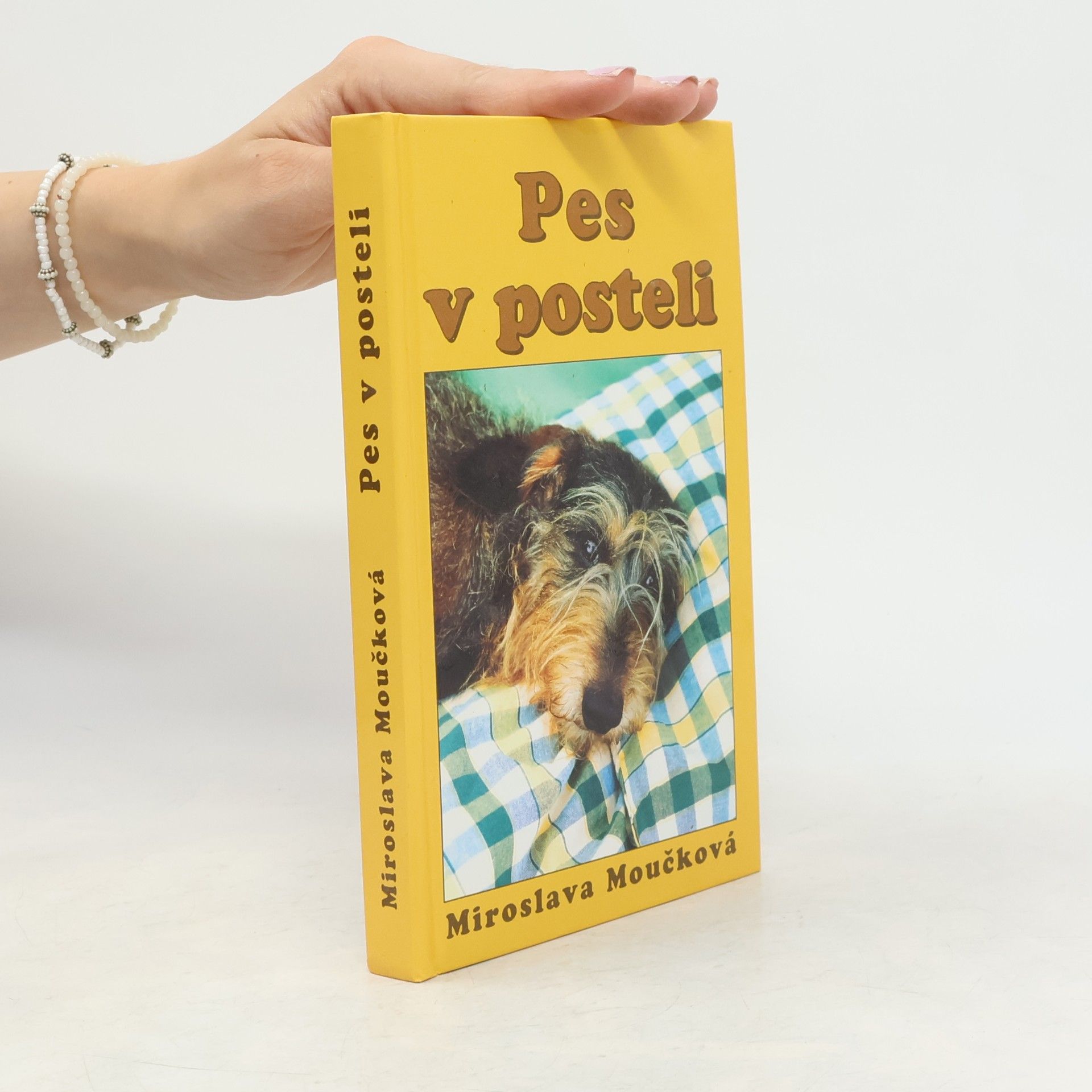 Miroslava Moučková Pes v posteli