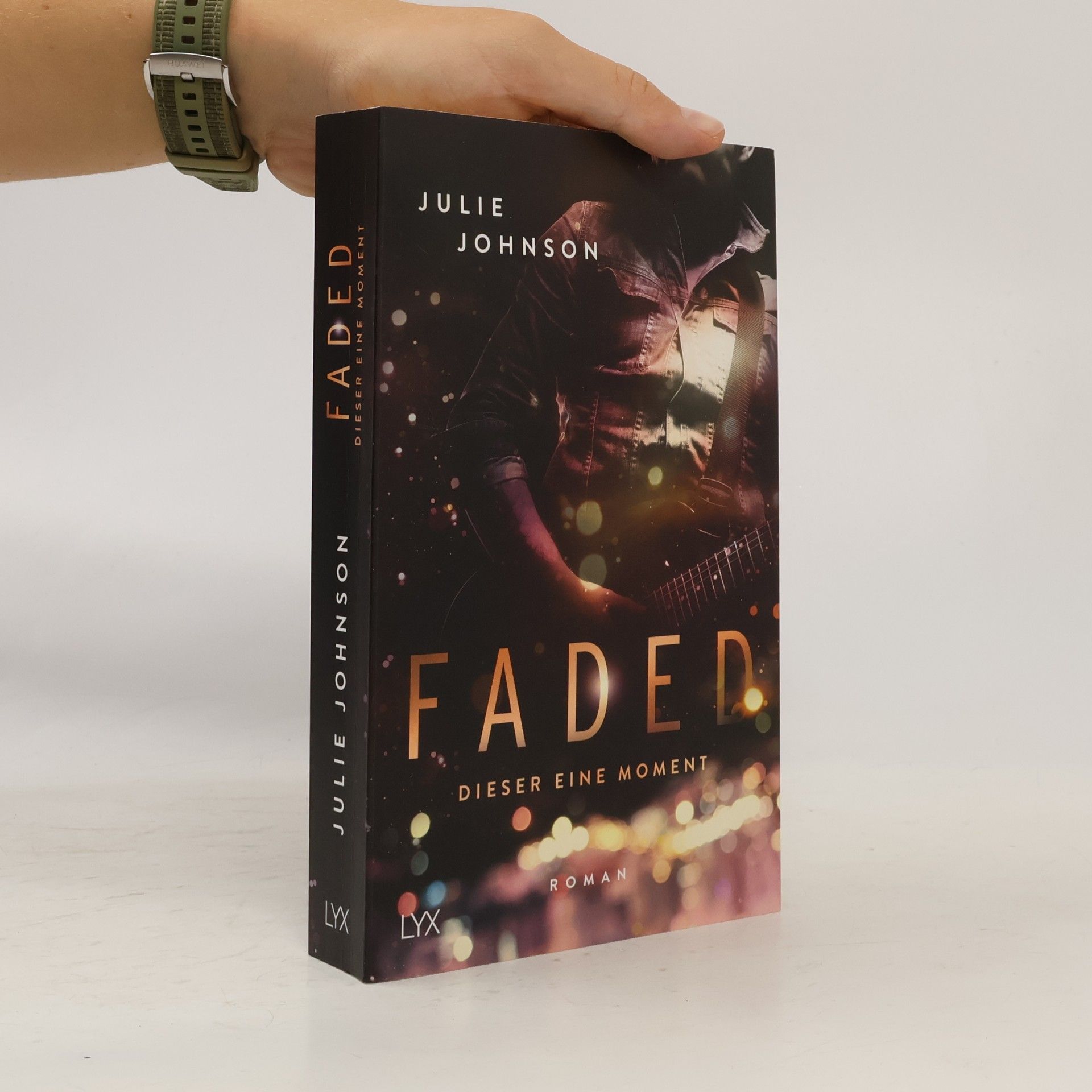 Julie Johnson Faded - dieser eine Moment