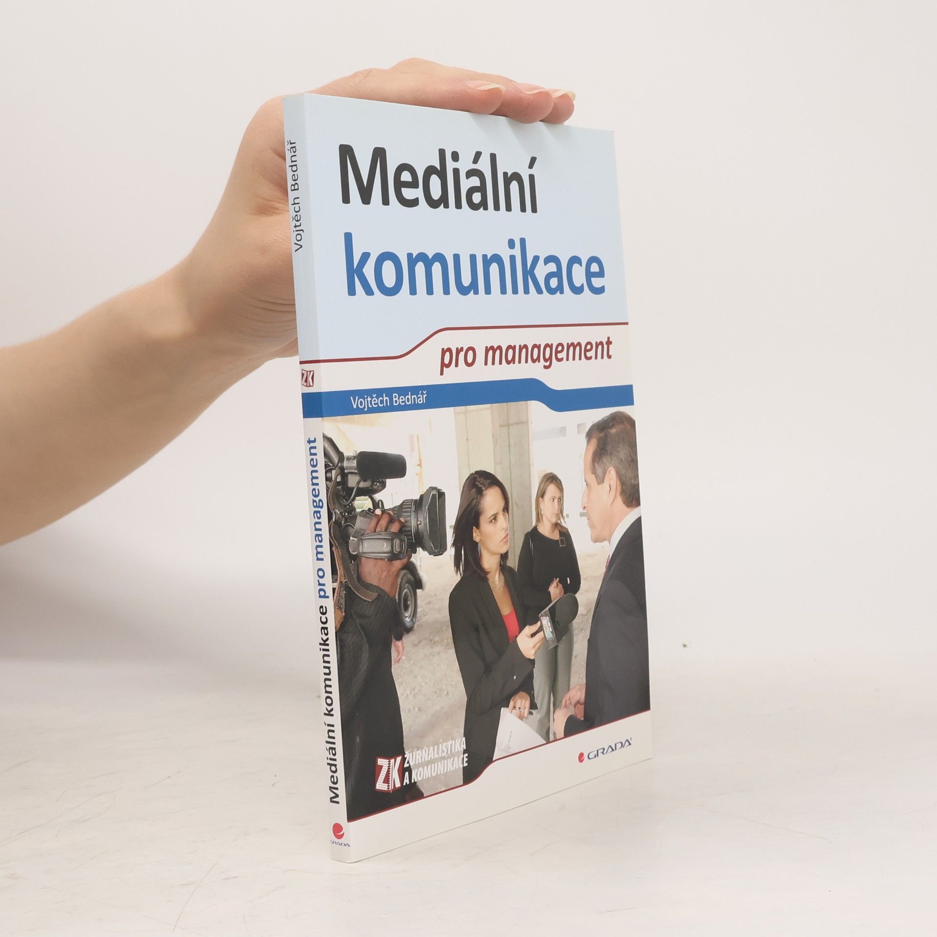 Vojtěch Bednář Mediální komunikace pro management