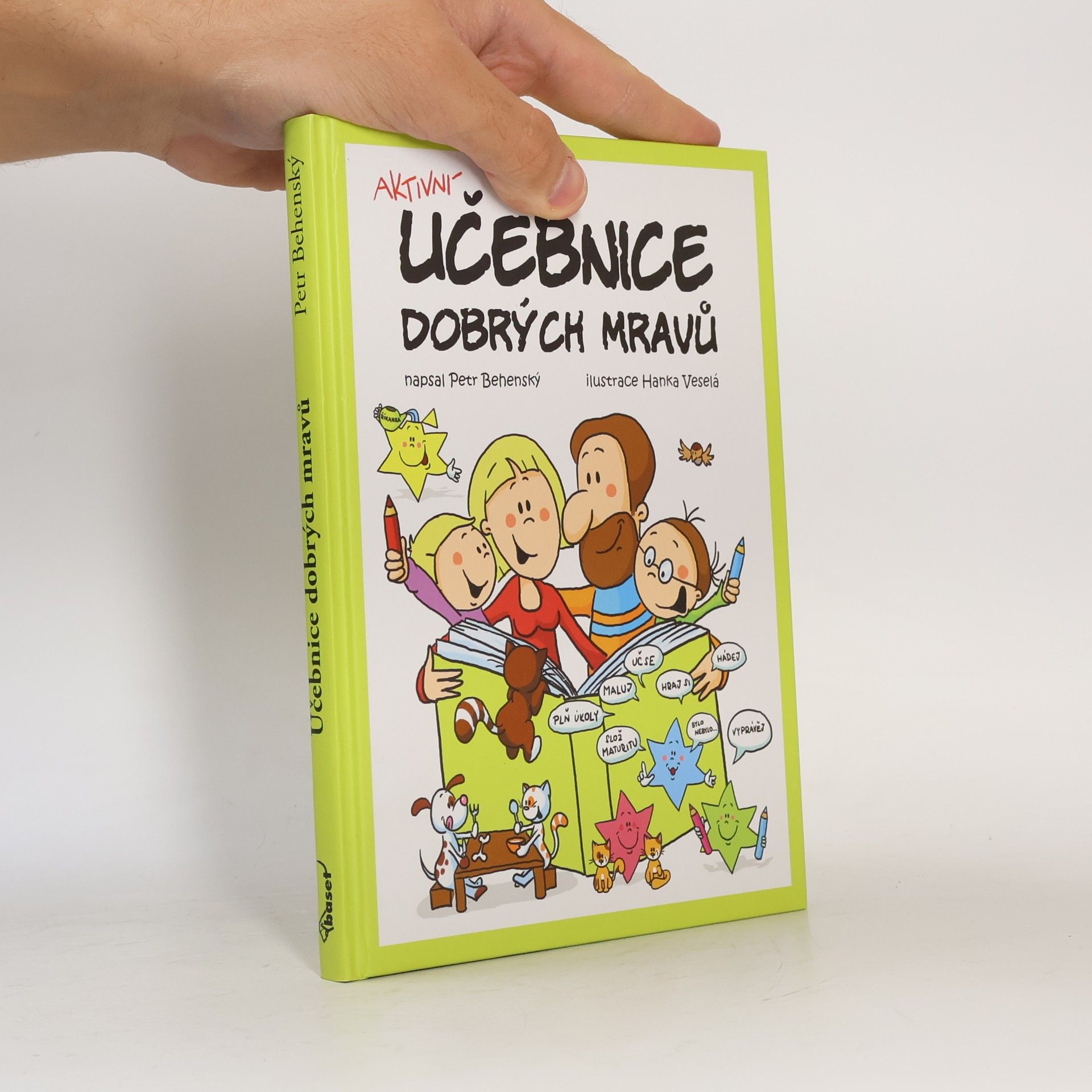 Petr Behenský Aktivní učebnice dobrých mravů