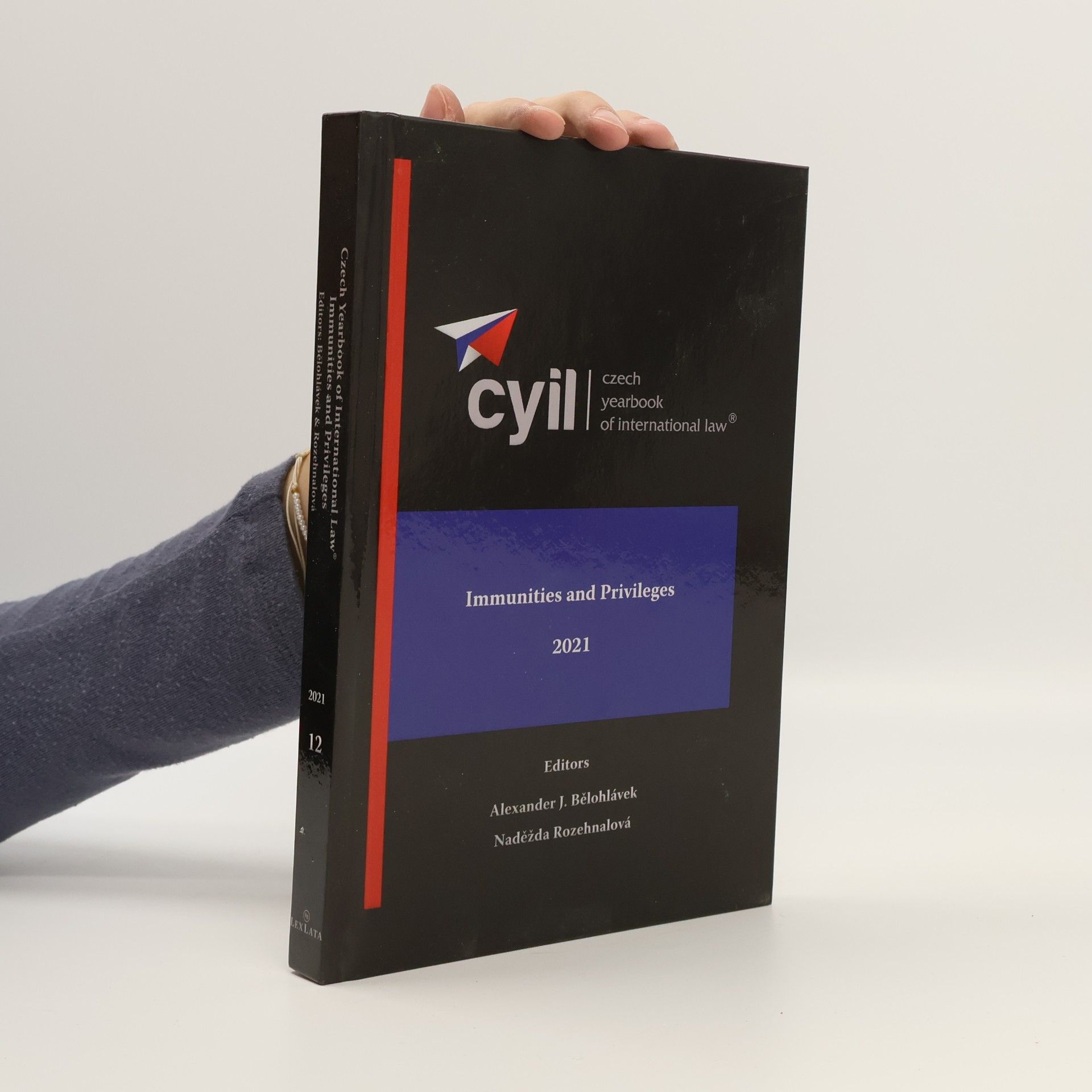 Alexander J. Bělohlávek Czech Yearbook of International Law : Volume XII, 2021 - Immunities and privileges