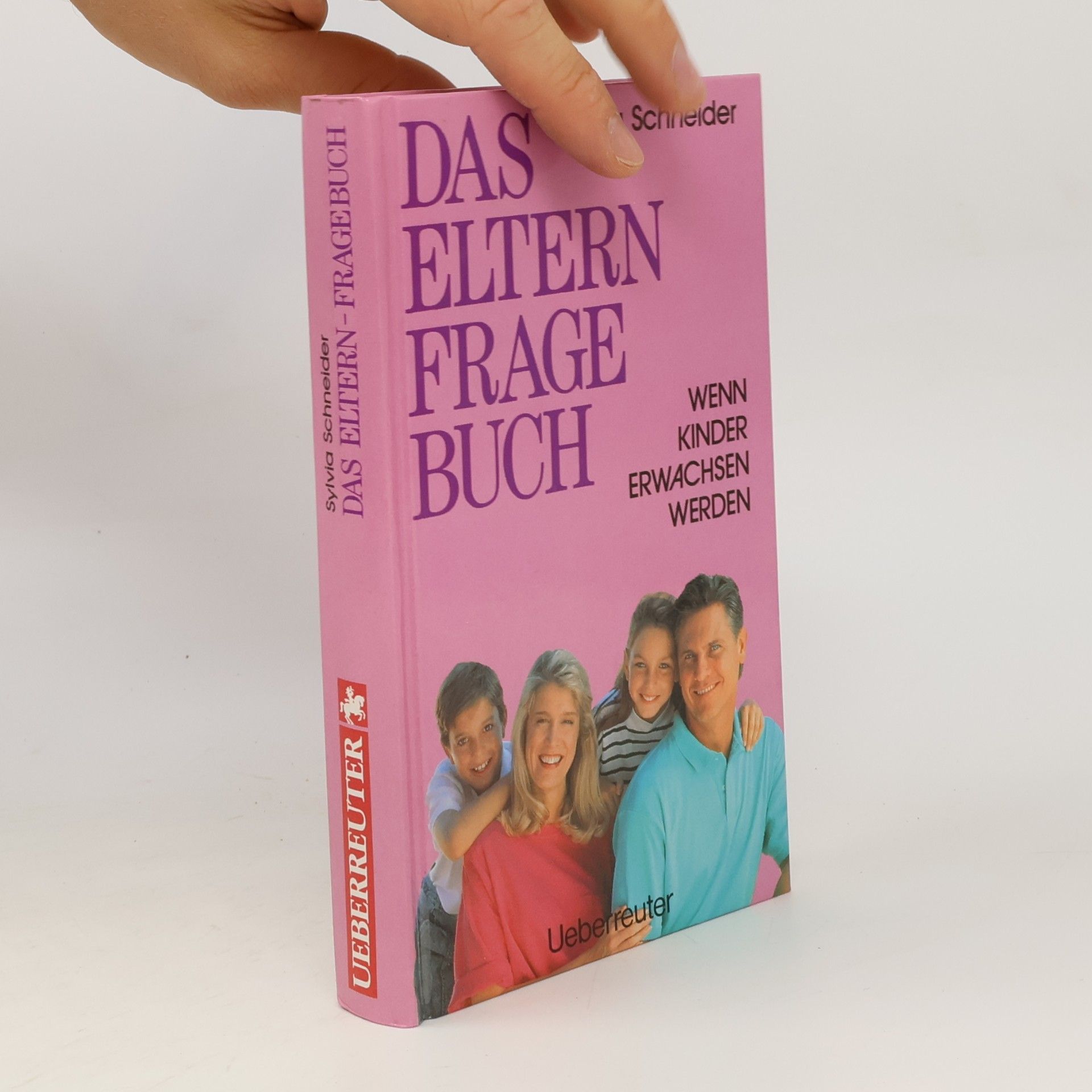 Sylvia Schneider Das Eltern-Fragebuch