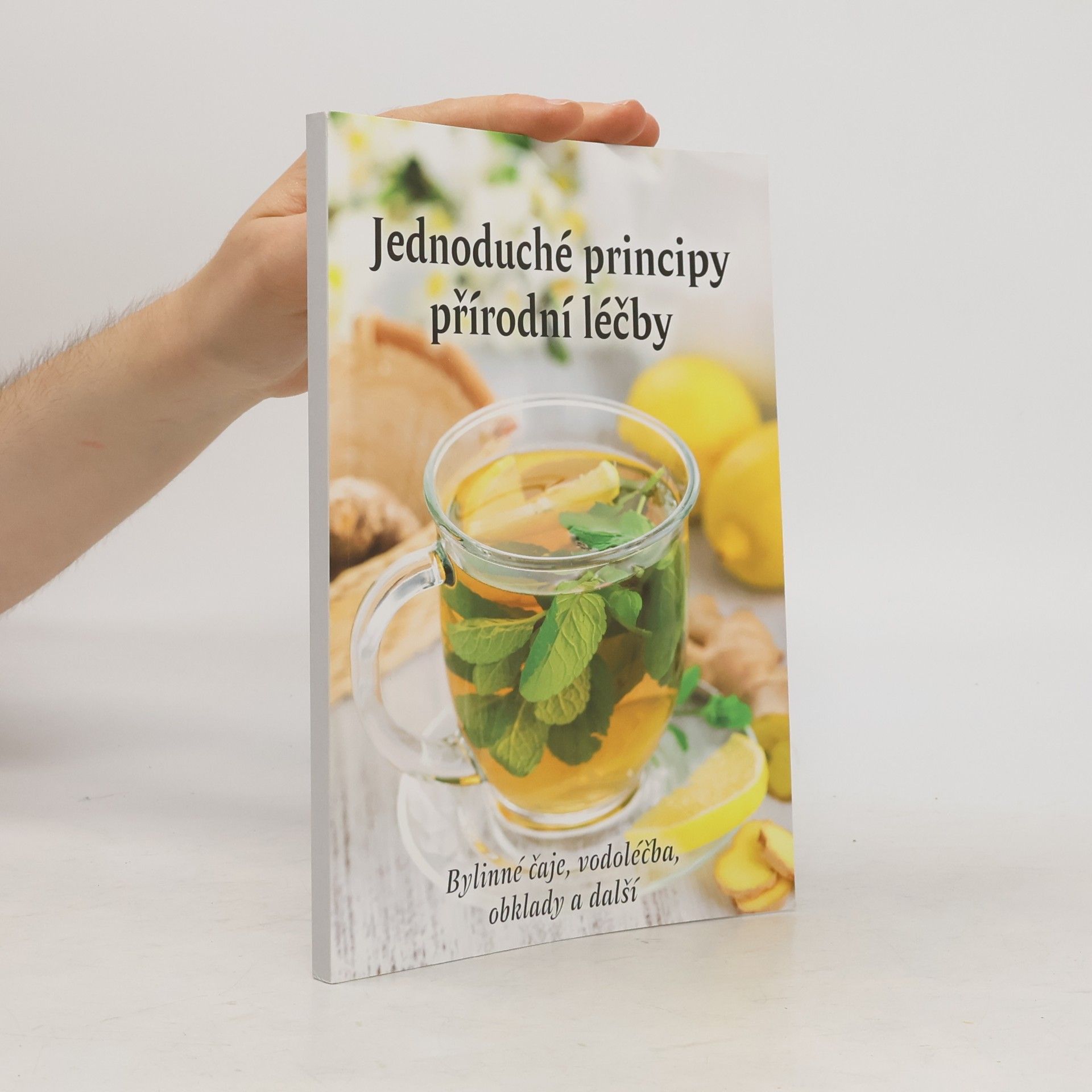 Various authors Jednoduché principy přírodní léčby