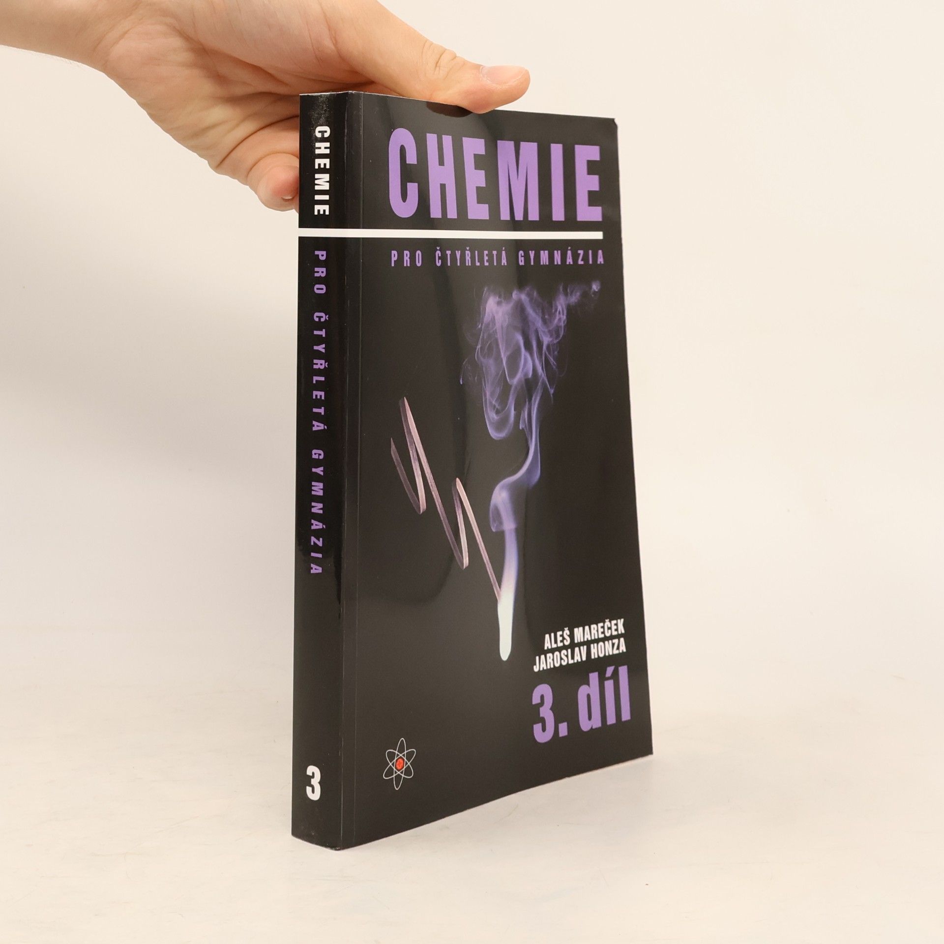 Aleš Mareček Chemie pro čtyřletá gymnázia. 3. díl