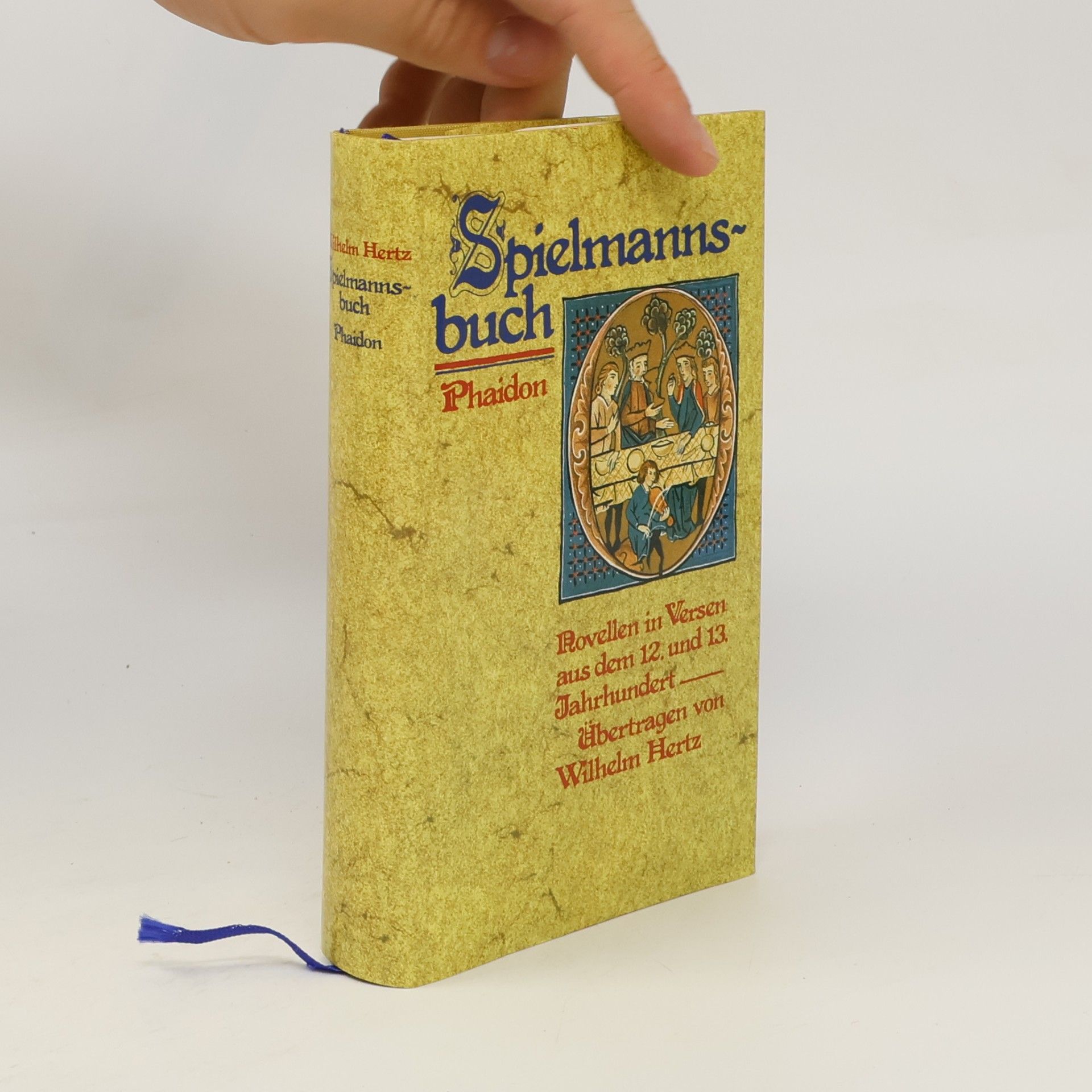 Wilhelm Hertz Spielmannsbuch. Novellen in Versen aus dem 12. und 13. Jahrhundert