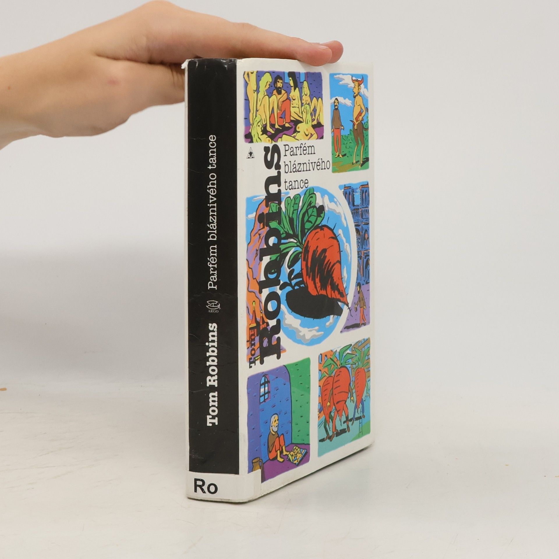 Tom Robbins Parfém bláznivého tance