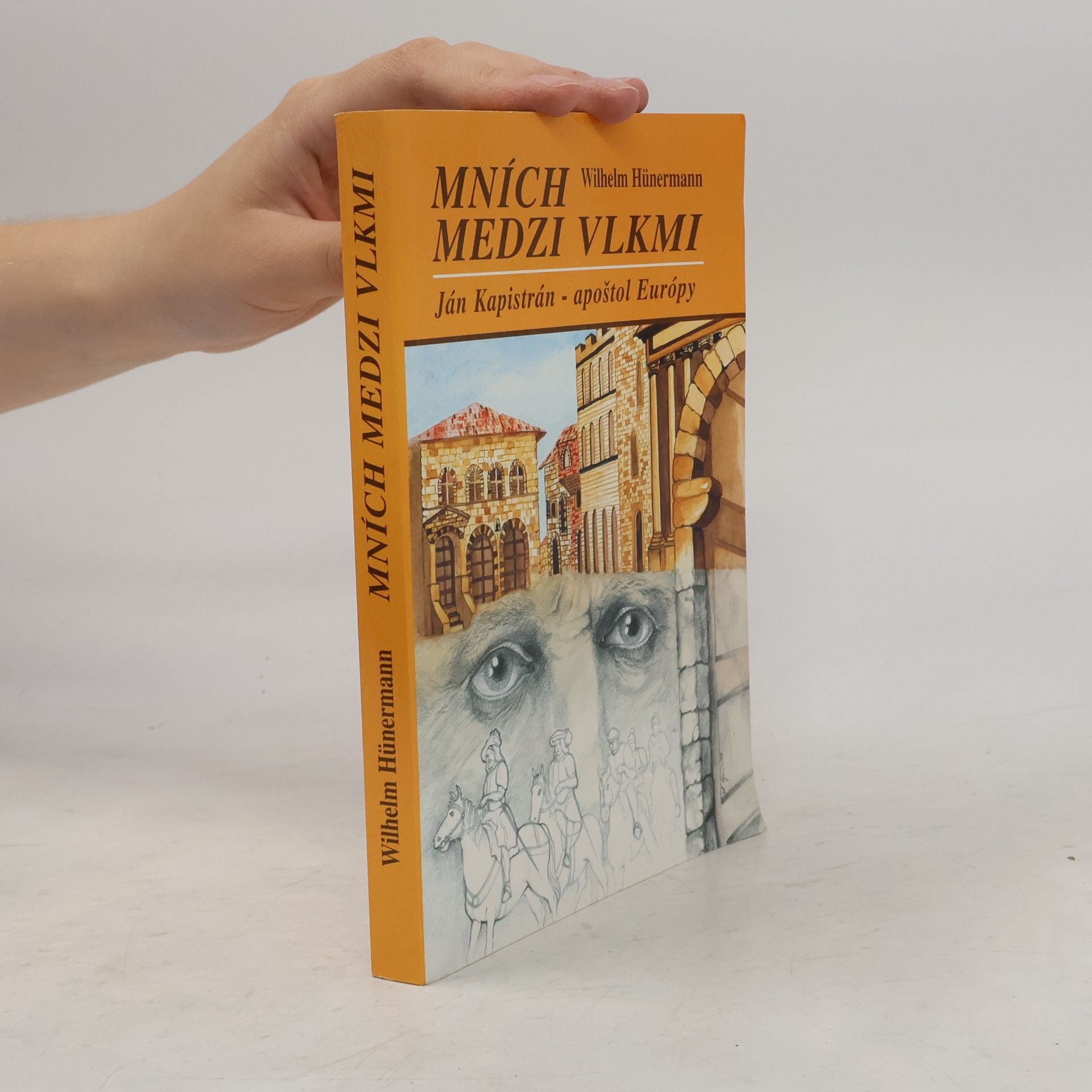 Wilhelm Hünermann Mních medzi vlkmi