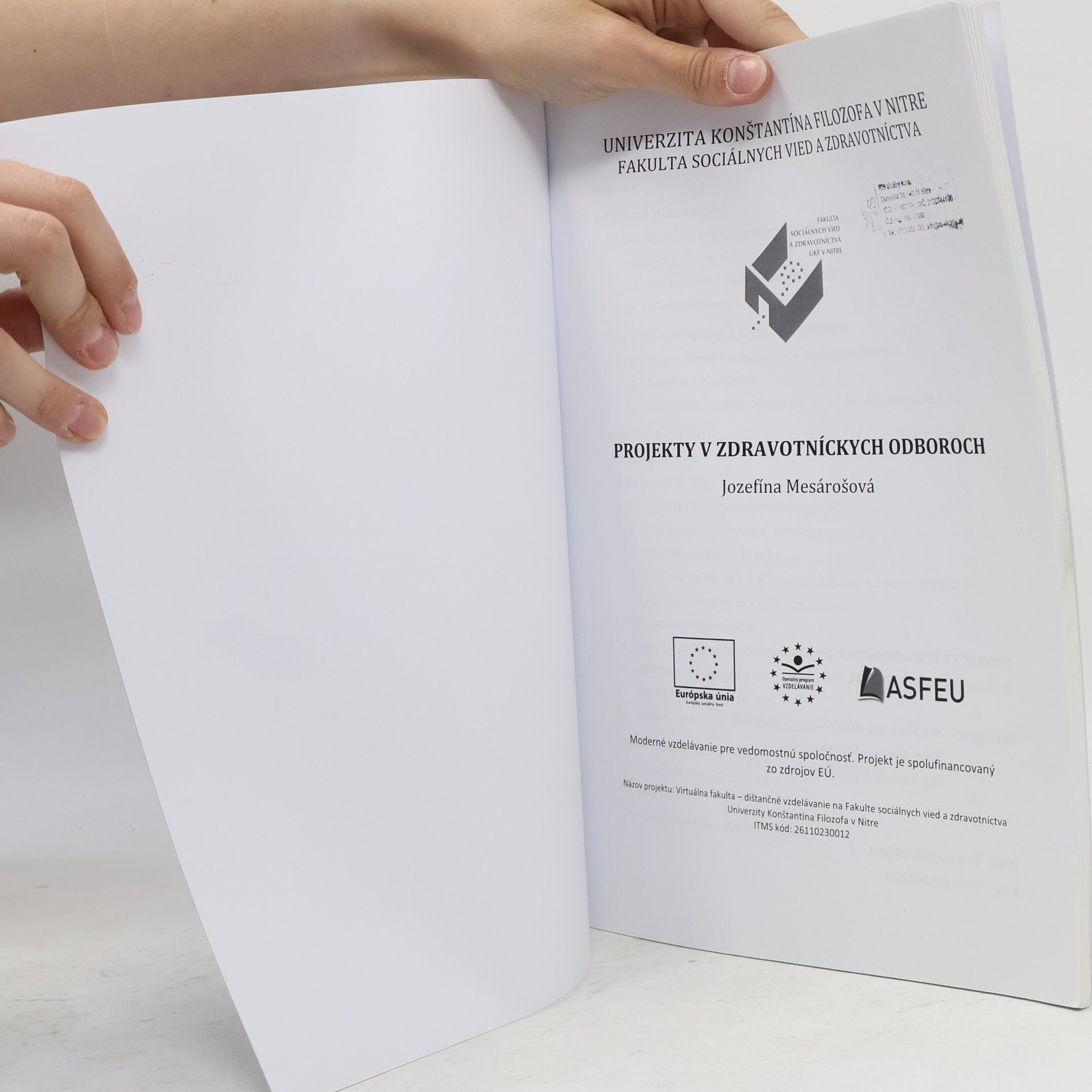 Jozefína Mesárošová Projekty v zdravotníckych odboroch
