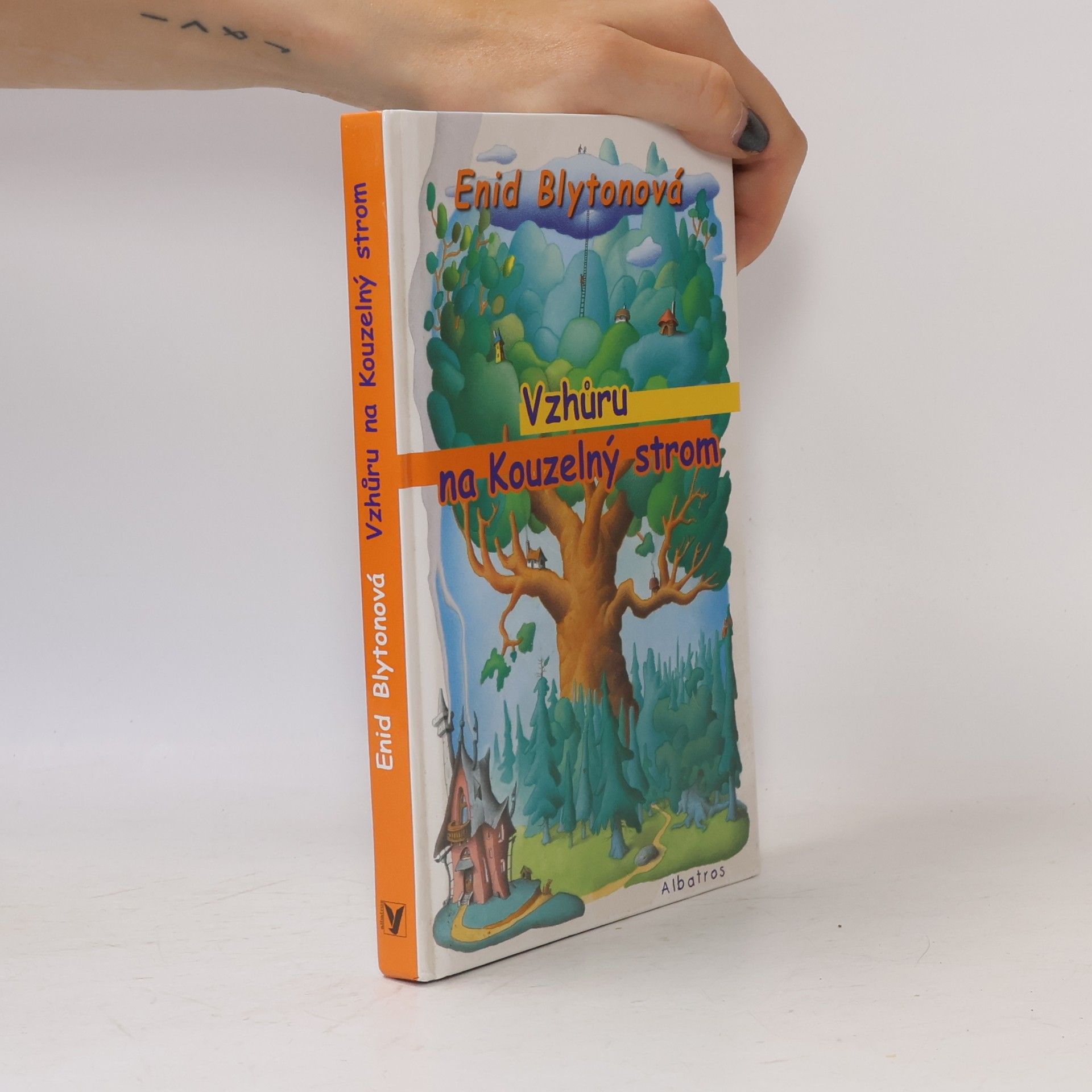Enid Blyton Vzhůru na kouzelný strom
