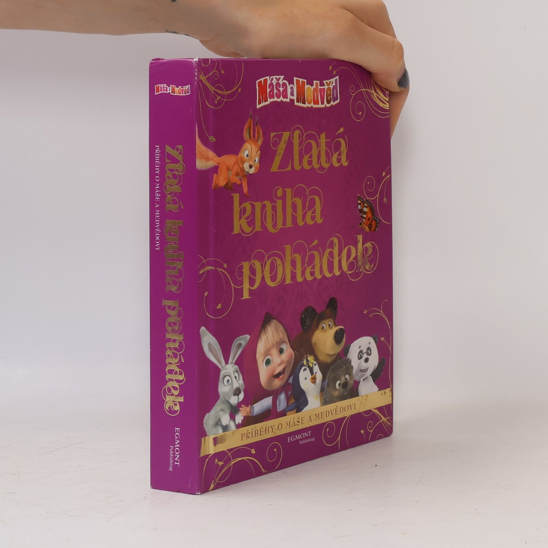Il‘ja Trusov Máša a medvěd - Zlatá kniha pohádek