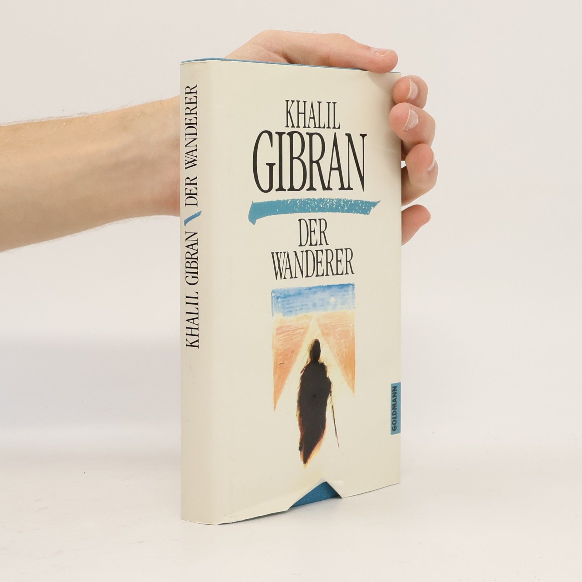 H̱alīl Ǧibrān Der Wanderer
