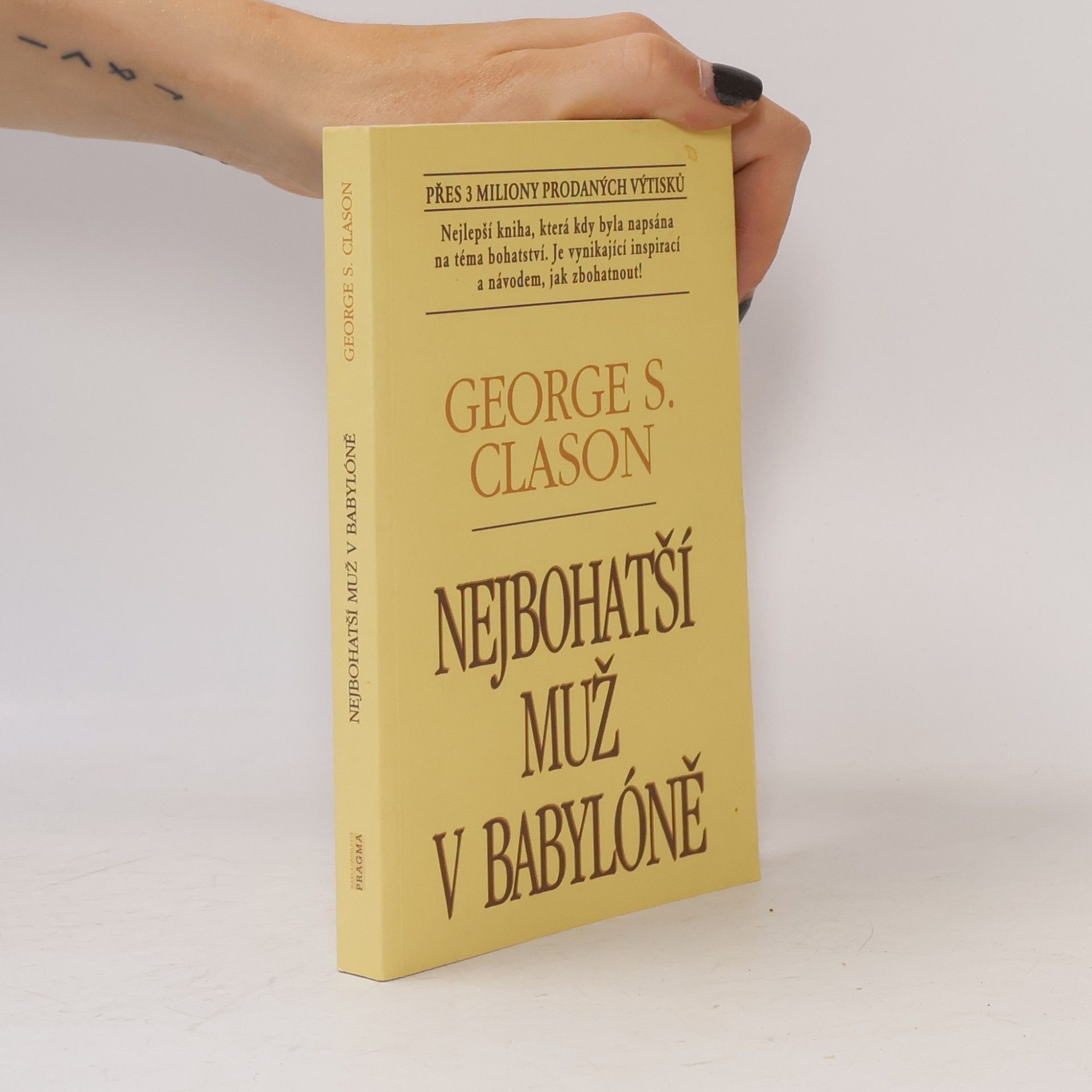 George S. Clason Nejbohatší muž v Babylóně