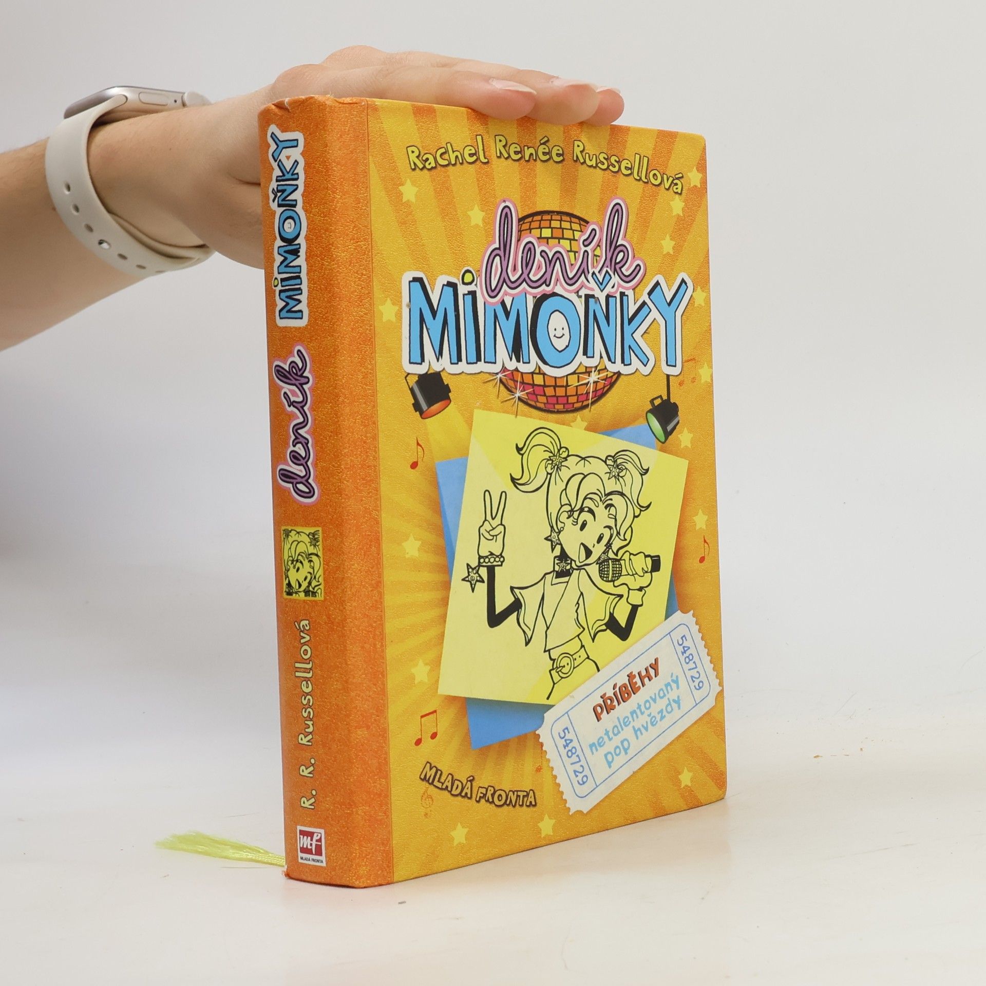 Rachel Renee Russell Deník mimoňky 3. Příběhy netalentovaný pop hvězdy