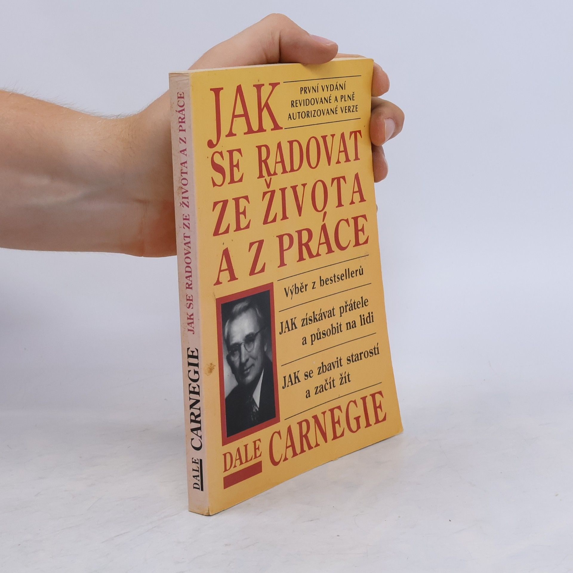 Dale Carnegie Jak se radovat ze života a z práce