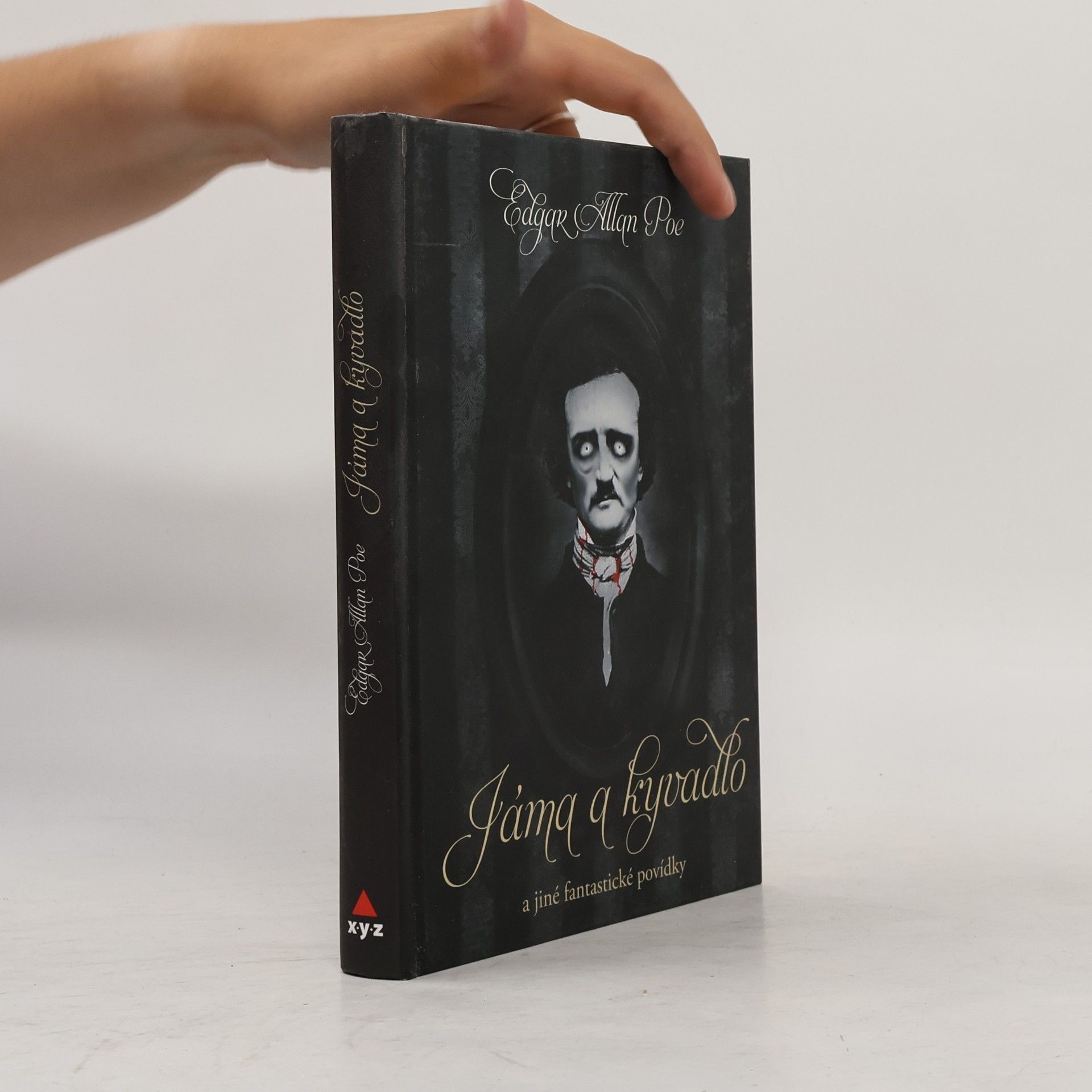 Edgar Allan Poe Jáma a kyvadlo a jiné fantastické příběhy