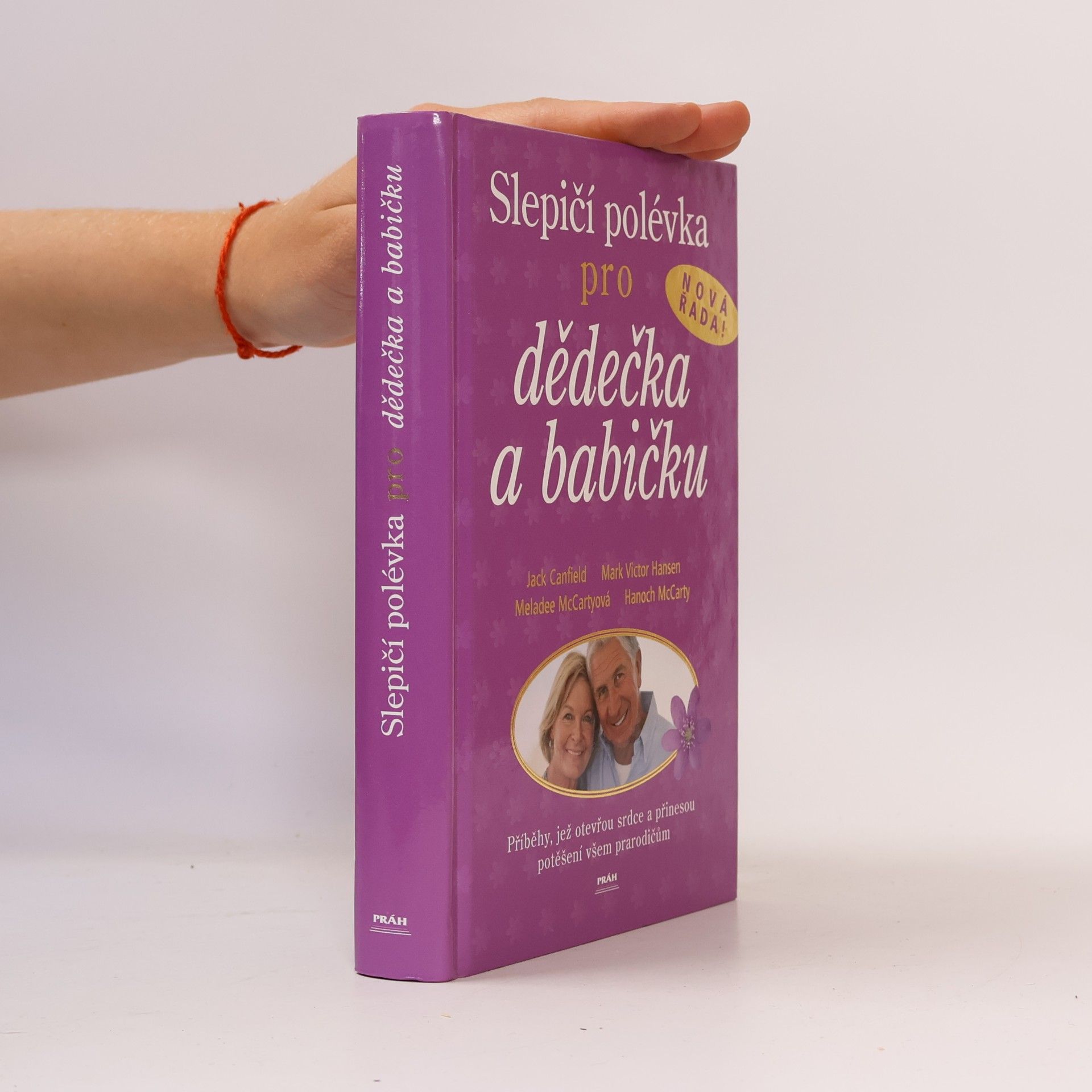 Jack Canfield Slepičí polévka pro dědečka a babičku