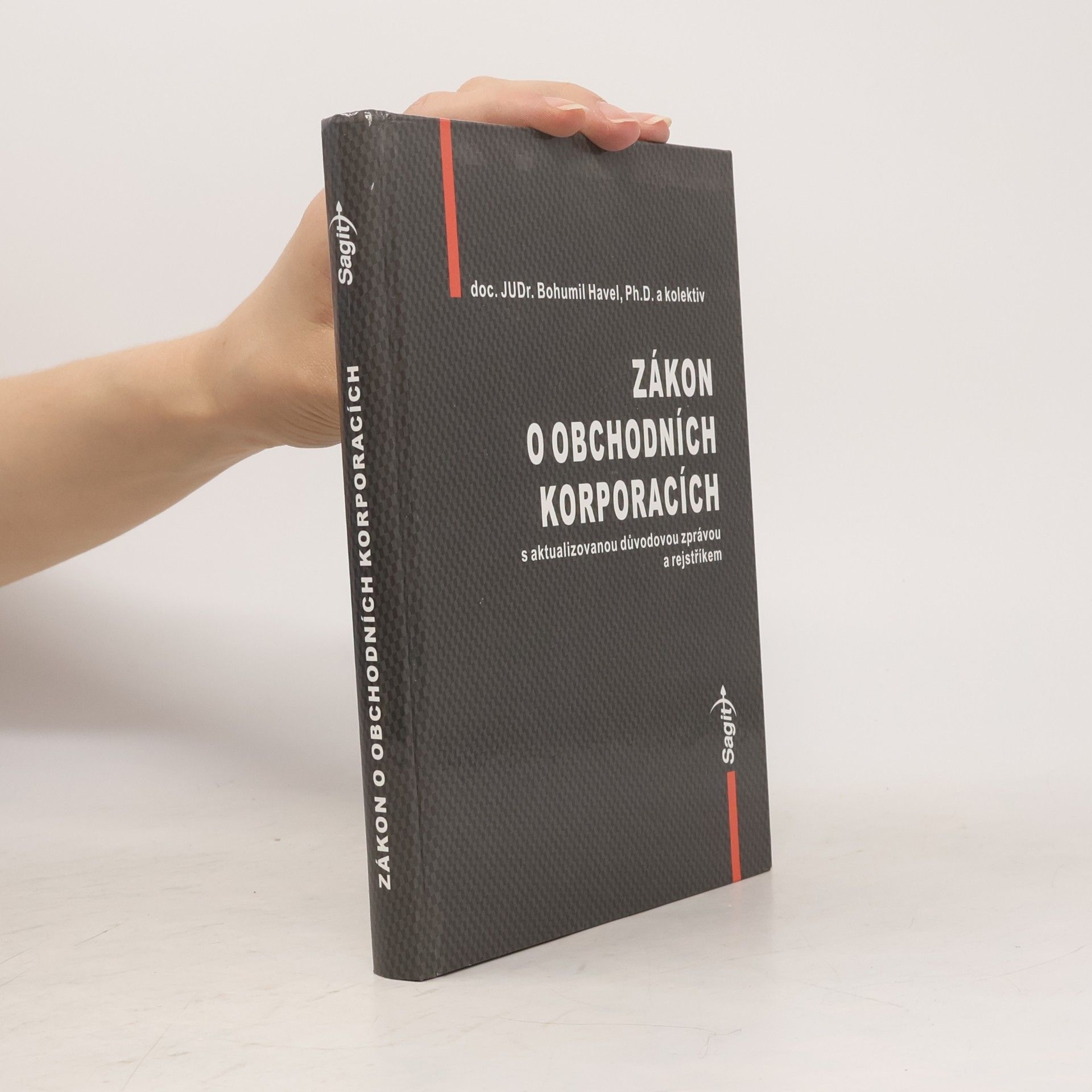 Kolektiv autorů Zákon o obchodních korporacích s aktualizovanou důvodovou zprávou a rejstříkem